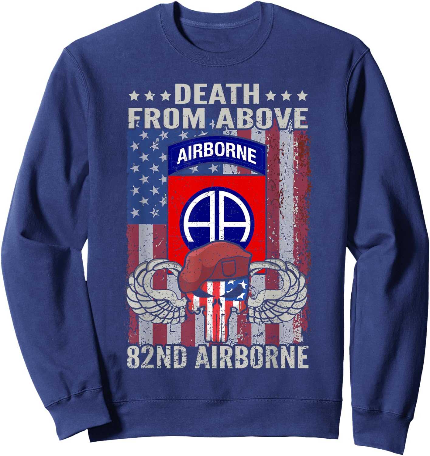 Death From Above USA 82nd Airborne Division Veteran Sweatshirt - Sweatshirt | Navy