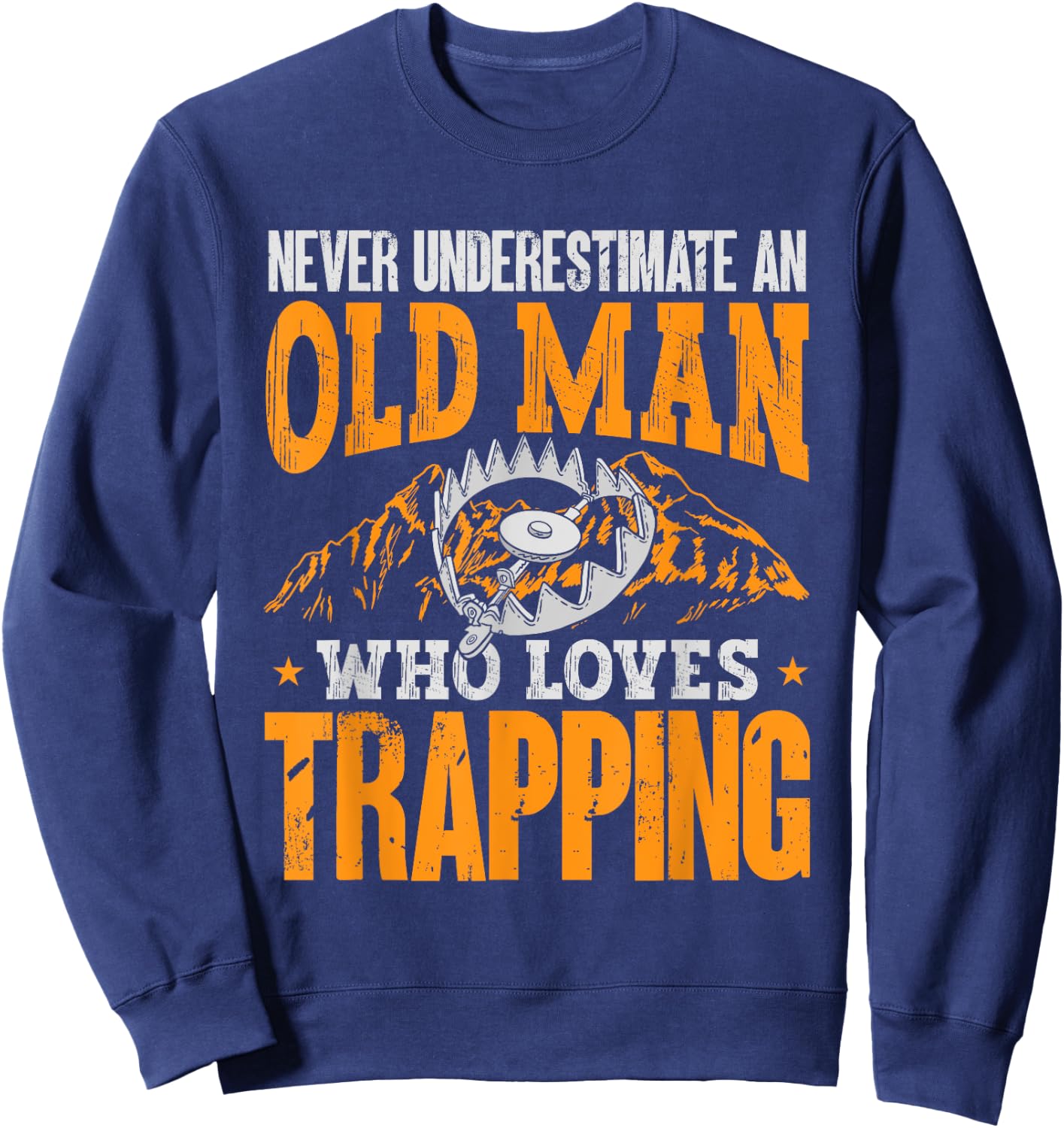 Trapping Shirts & Furbearer Trapper Gifts Black Sweatshirt - Sweatshirt | Navy