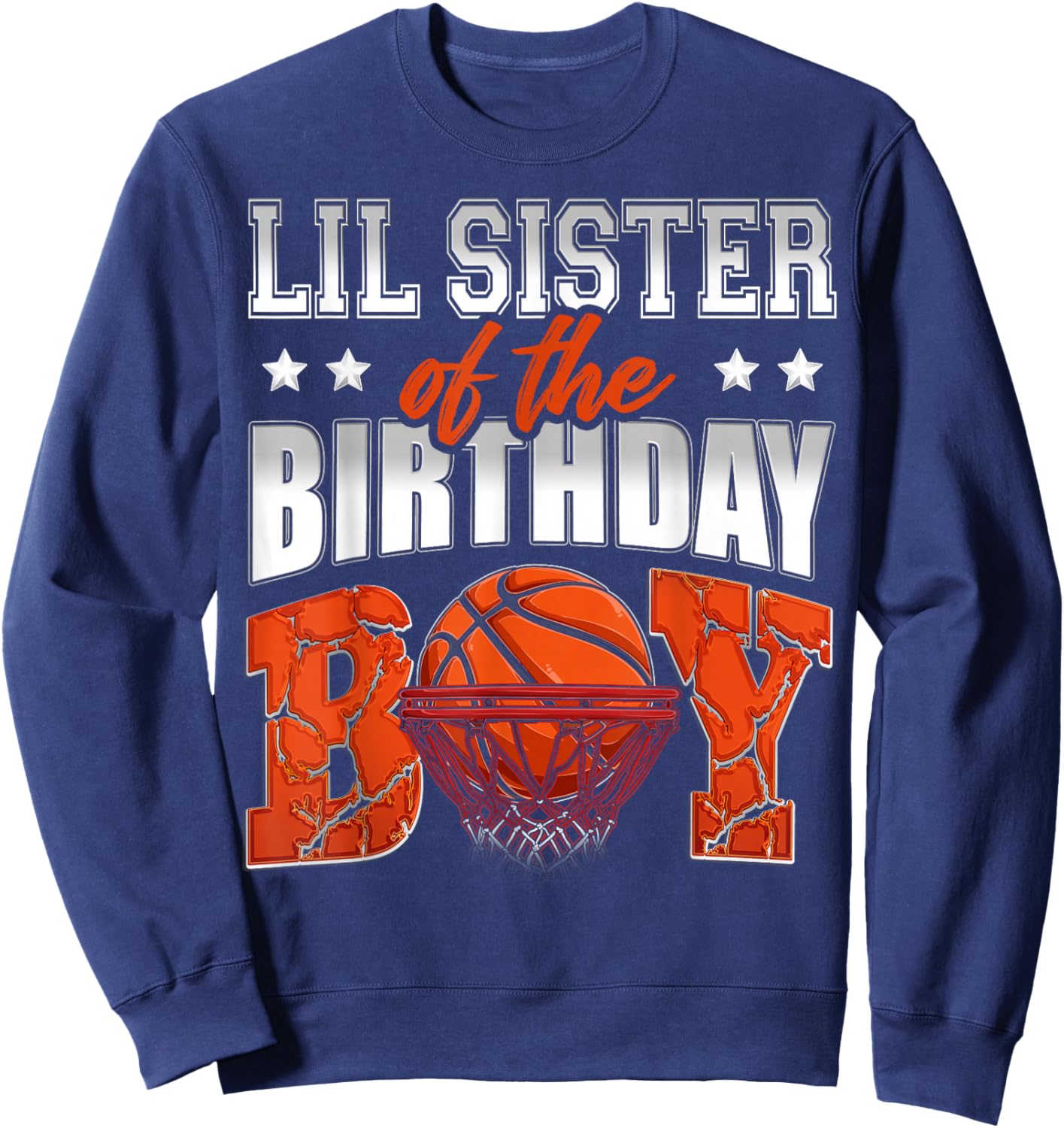LIL SISTER Of The Birthday Boy Basketball Family Baller Sweatshirt - Sweatshirt | Navy