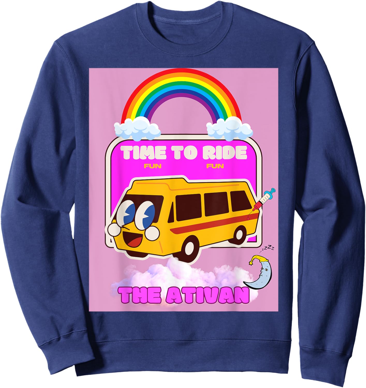 Ride the Ativan Funny Dark Nurse Humor Sweatshirt - Sweatshirt | Navy