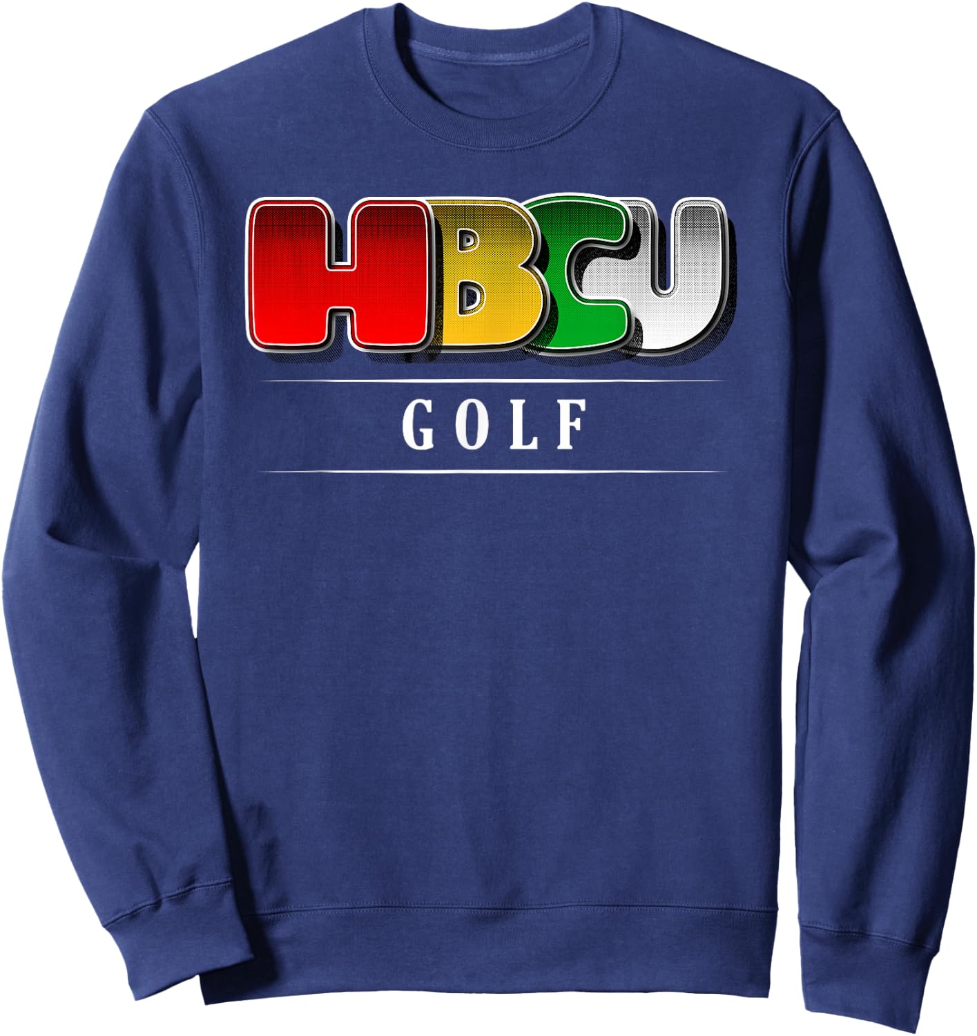 HBCU Golf - Excellence and Pride Sweatshirt - Sweatshirt | Navy