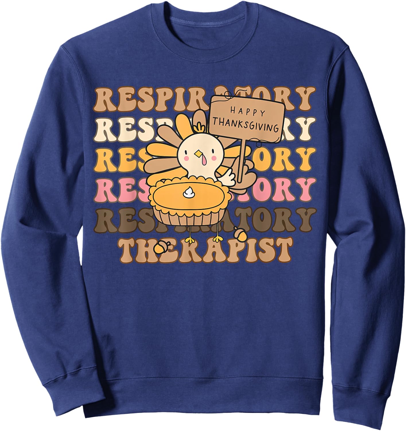 Retro Respiratory Therapist Turkey Fall Thanksgiving RT Sweatshirt - Sweatshirt | Navy