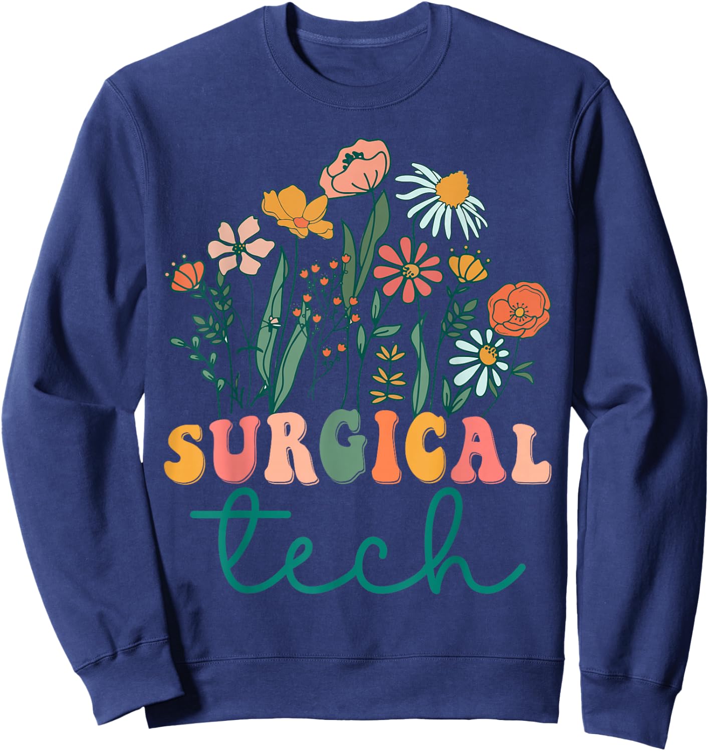 Groovy Wildflower Surgical Tech Sweatshirt - Sweatshirt | Navy