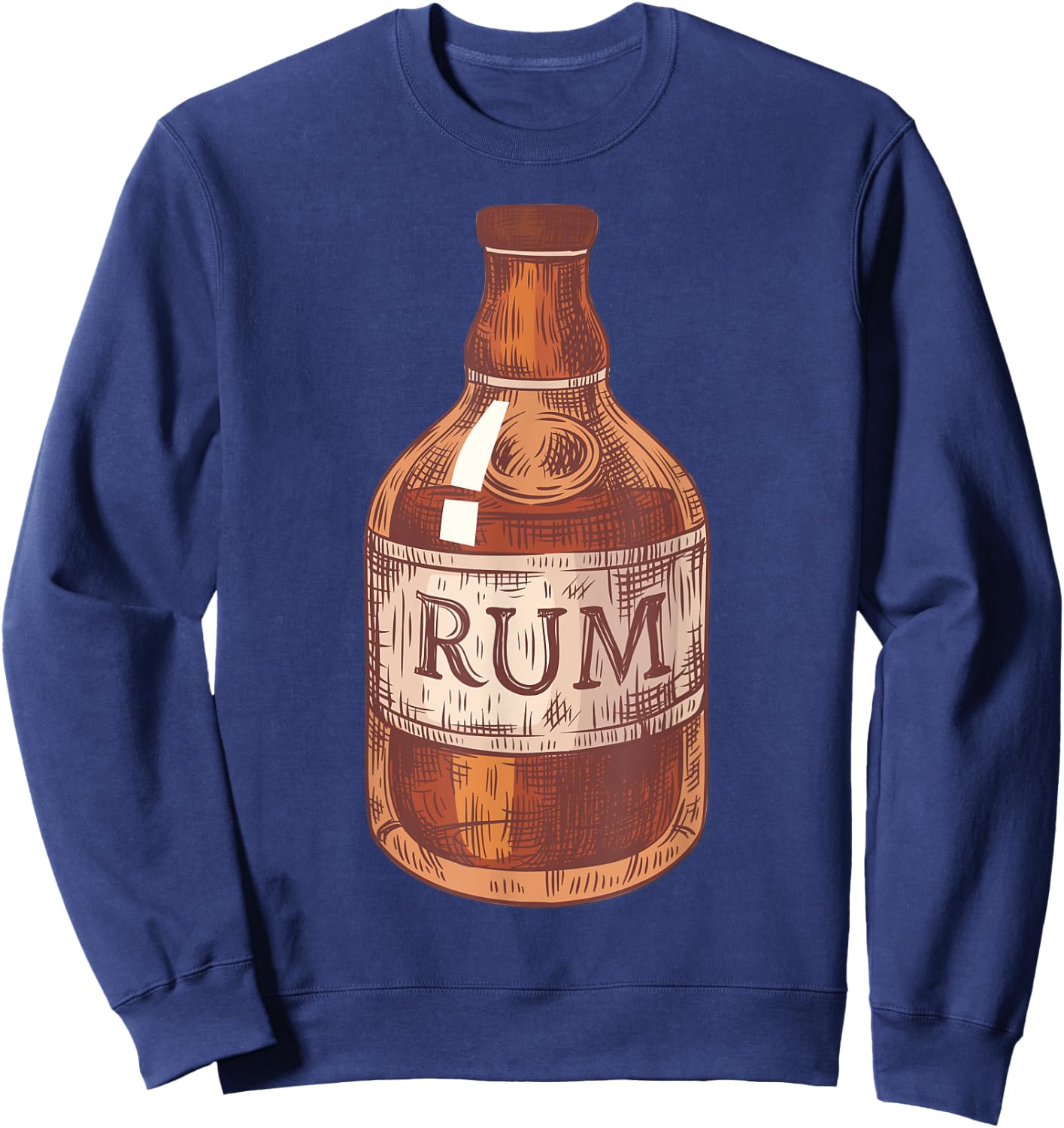 Rum Pirate's Favorite Drink Alcoholic Beverage Rum Sweatshirt - Sweatshirt | Navy