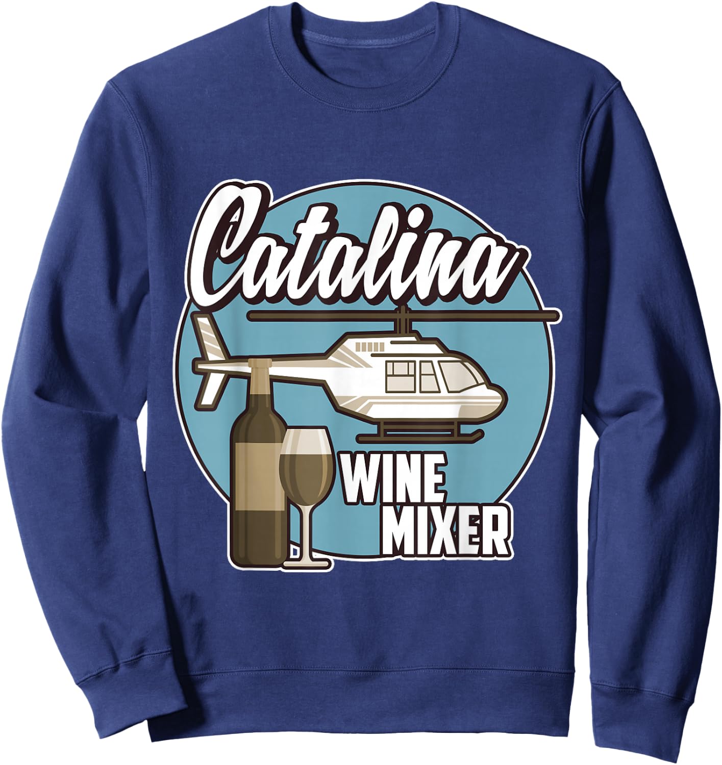 Catalina Wine Mixer - Great Wine and Music Sweatshirt - Sweatshirt | Navy