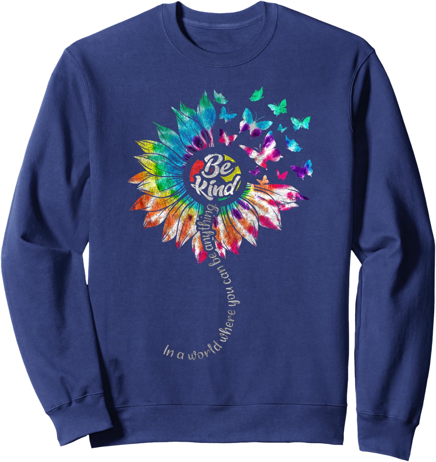 In World Where You Can Be Anything Be Kind Autism Awareness Sweatshirt - Sweatshirt | Navy