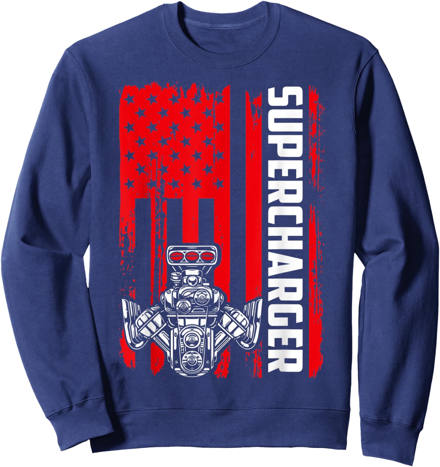 Supercharger Flag July 4th Drag Racing Muscle Car Horsepower Sweatshirt - Sweatshirt | Navy