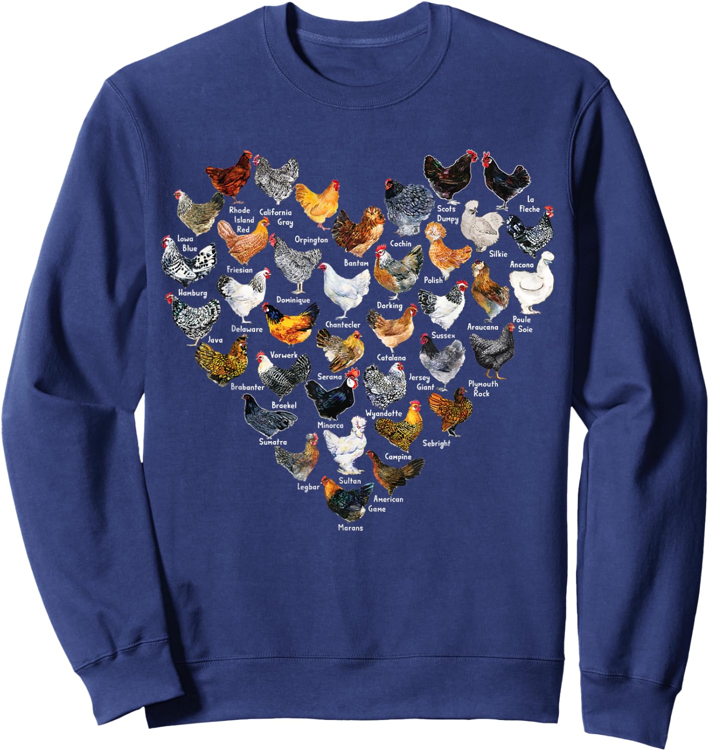 Love Chickens Heart Types of Chicken Sweatshirt - Sweatshirt | Navy