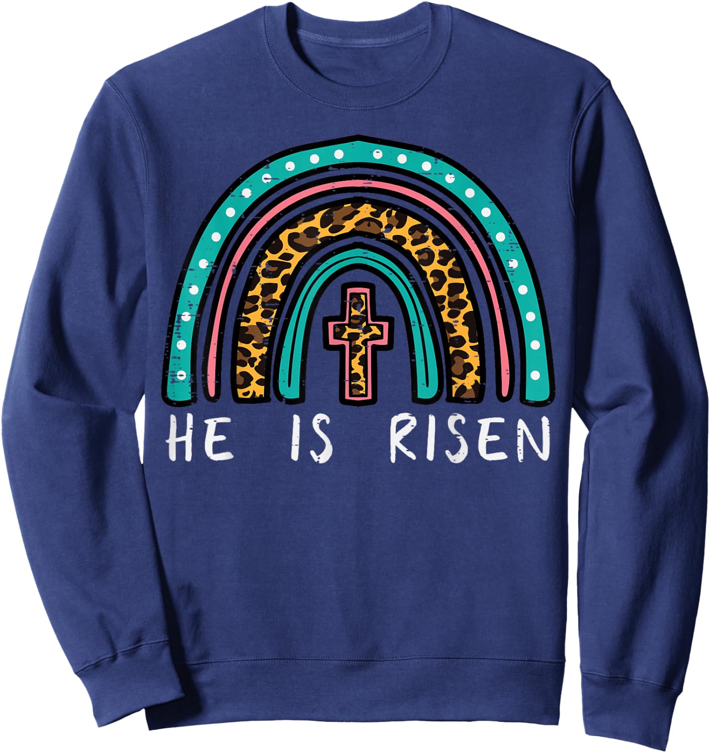Easter Rainbow He Is Risen Religious Christian Girls Kids Sweatshirt - Sweatshirt | Navy