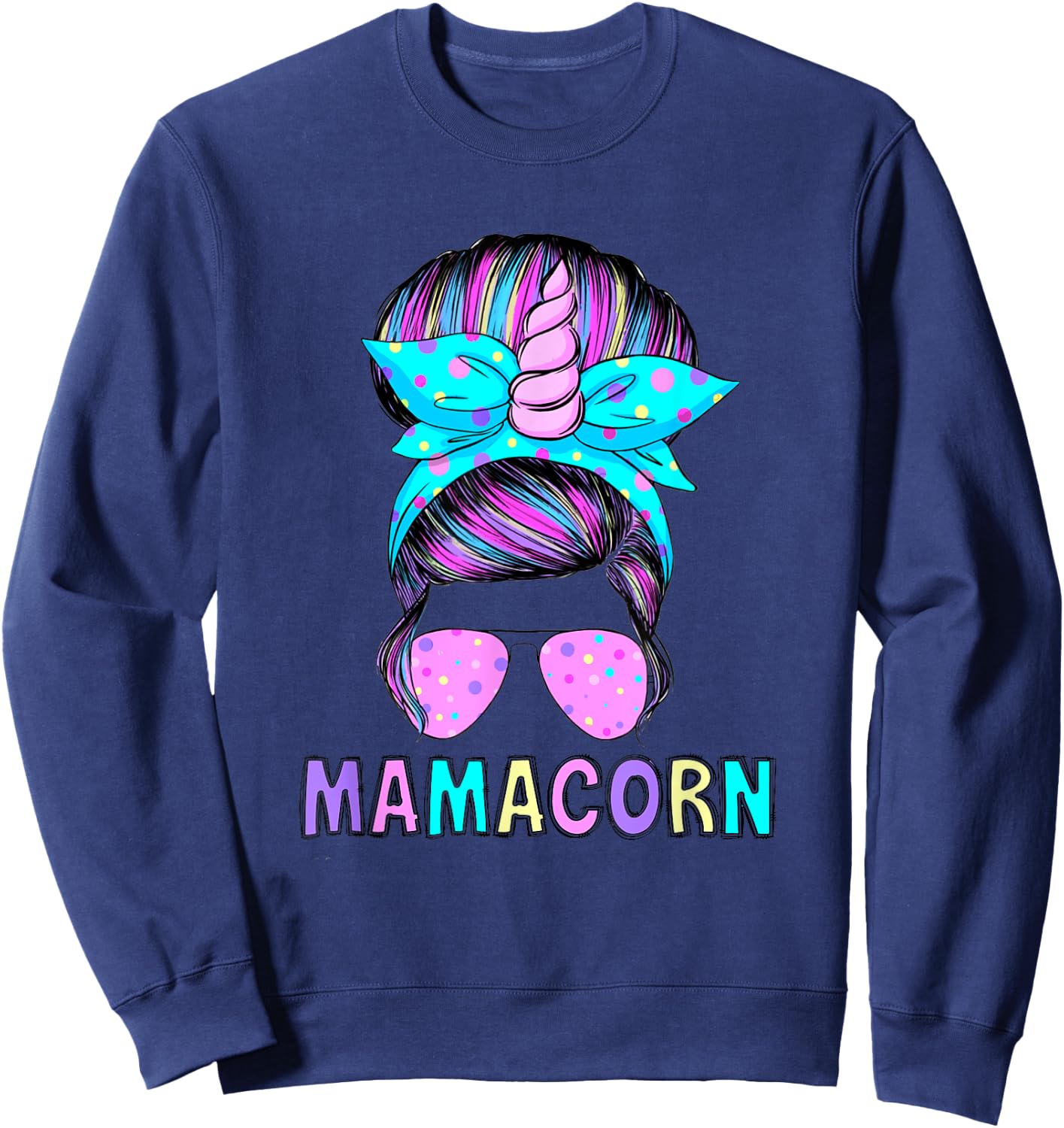 Funny Mamacorn Unicorn Messy Bun Mom Mother's Day Girl Women Sweatshirt - Sweatshirt | Navy