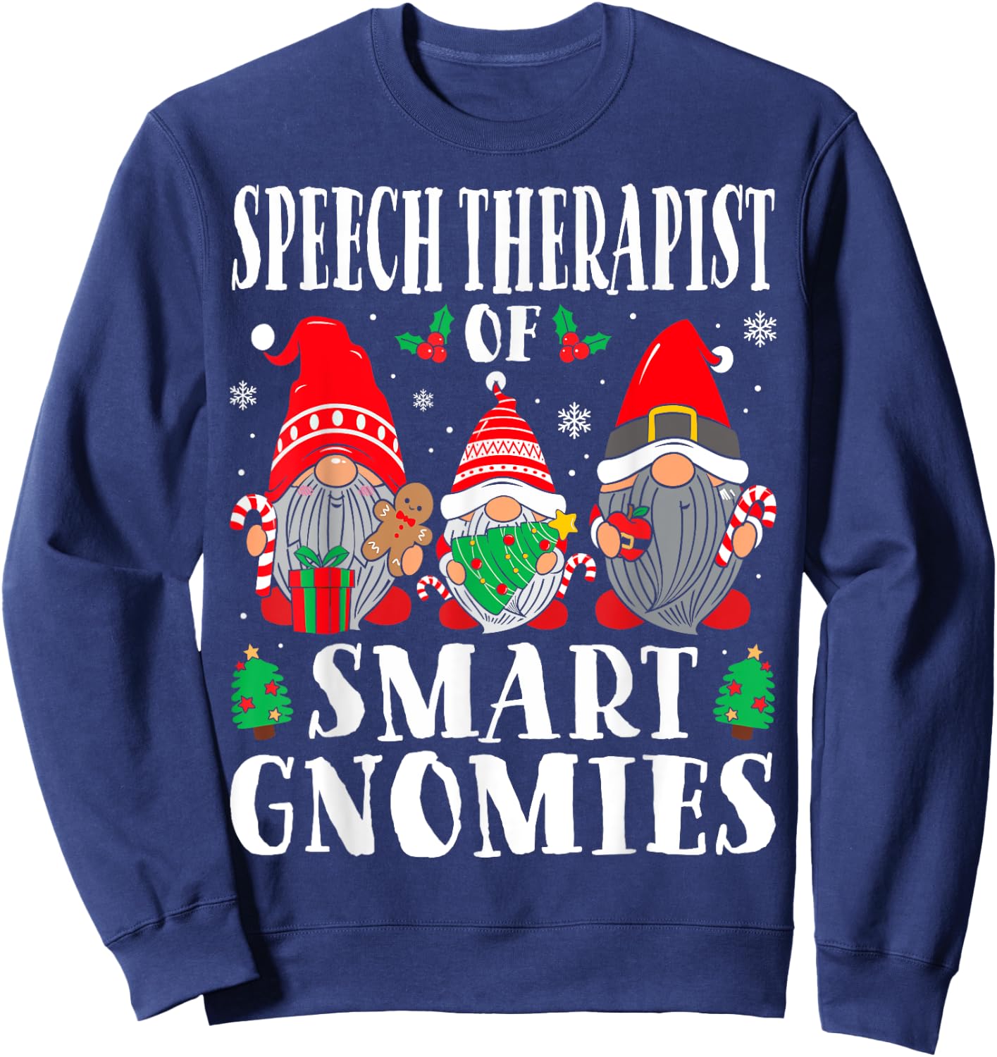Speech Therapist of Smart Gnomies Speech Therapy Christmas Sweatshirt - Sweatshirt | Navy