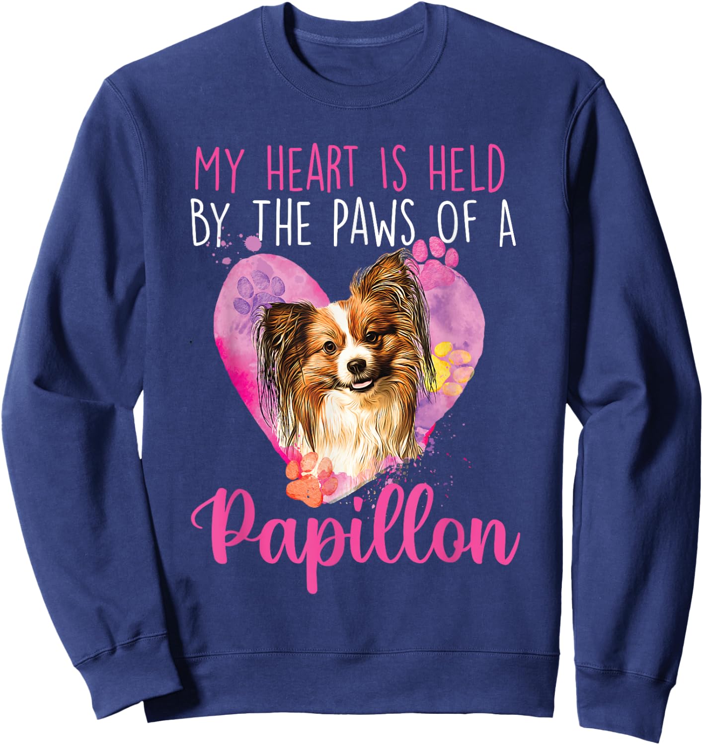 My Heart Is Held By The Paws Of A Papillon - Dogs Breeder Sweatshirt - Sweatshirt | Navy