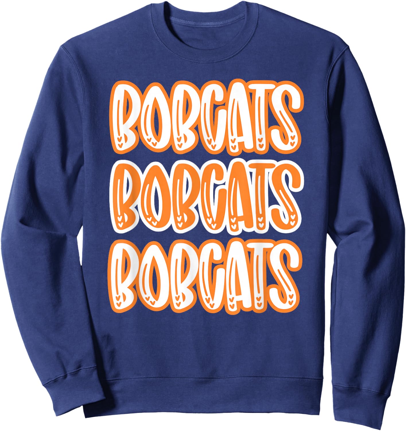 Bobcats Repeating Orange White School Spirit Sweatshirt - Sweatshirt | Navy