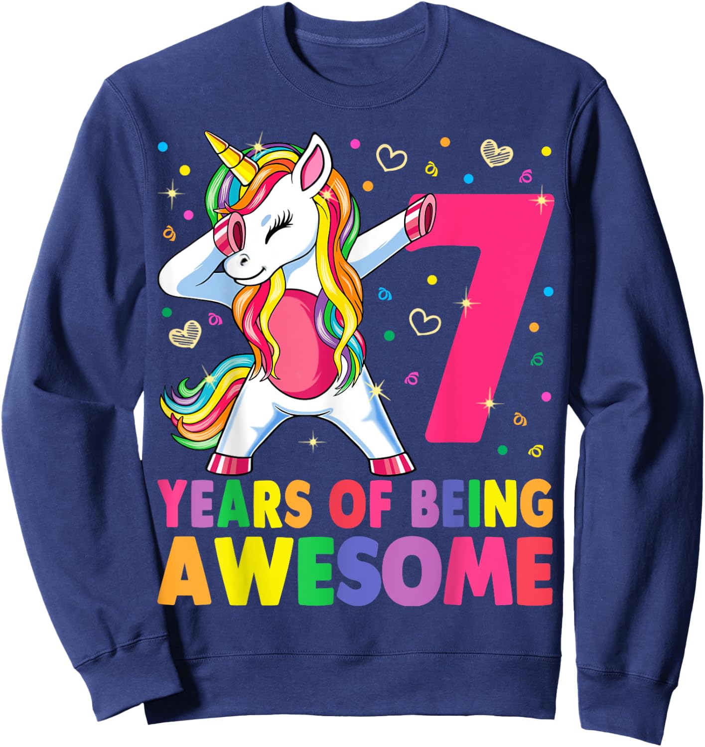 7 Years Old Unicorn Dabbing 7th Birthday Girl Unicorn Party Sweatshirt - Sweatshirt | Navy