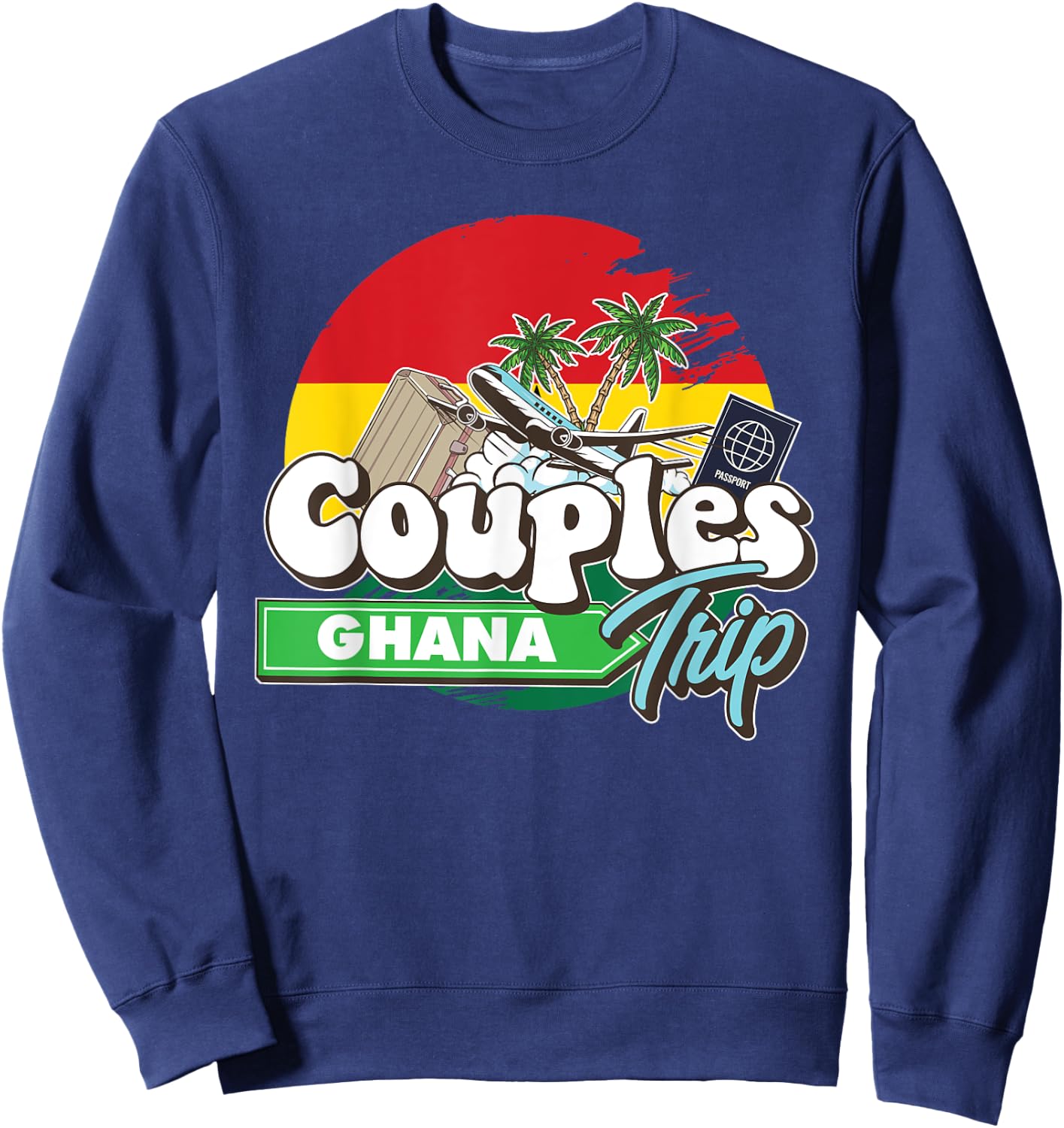 Couples Trip Ghana Bound Couple Travel Goal Vacation Trip Sweatshirt - Sweatshirt | Navy