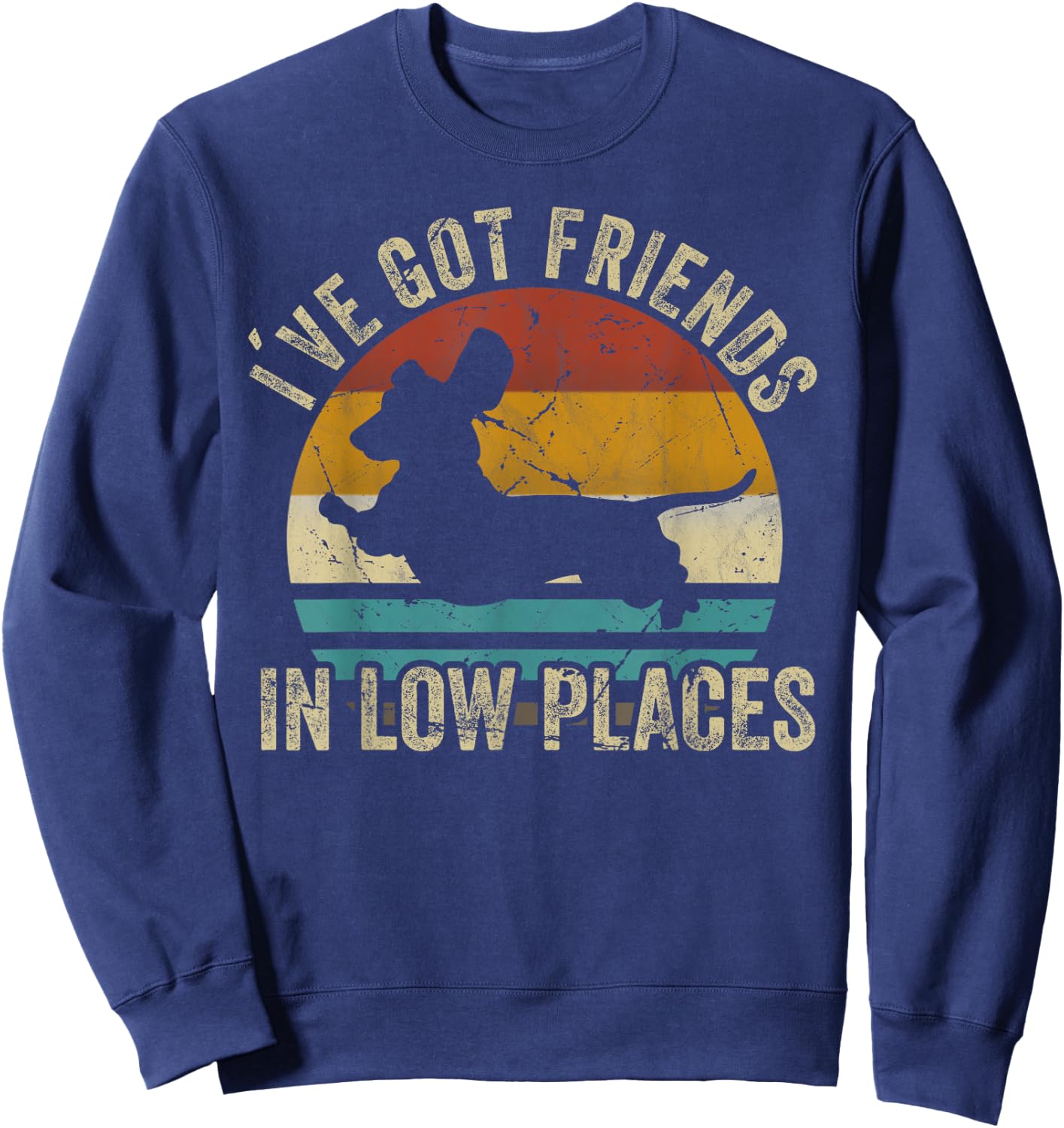 I've Got Friends In Low Places funny Dachshund Wiener Dog Women Sweatshirt - Sweatshirt | Navy