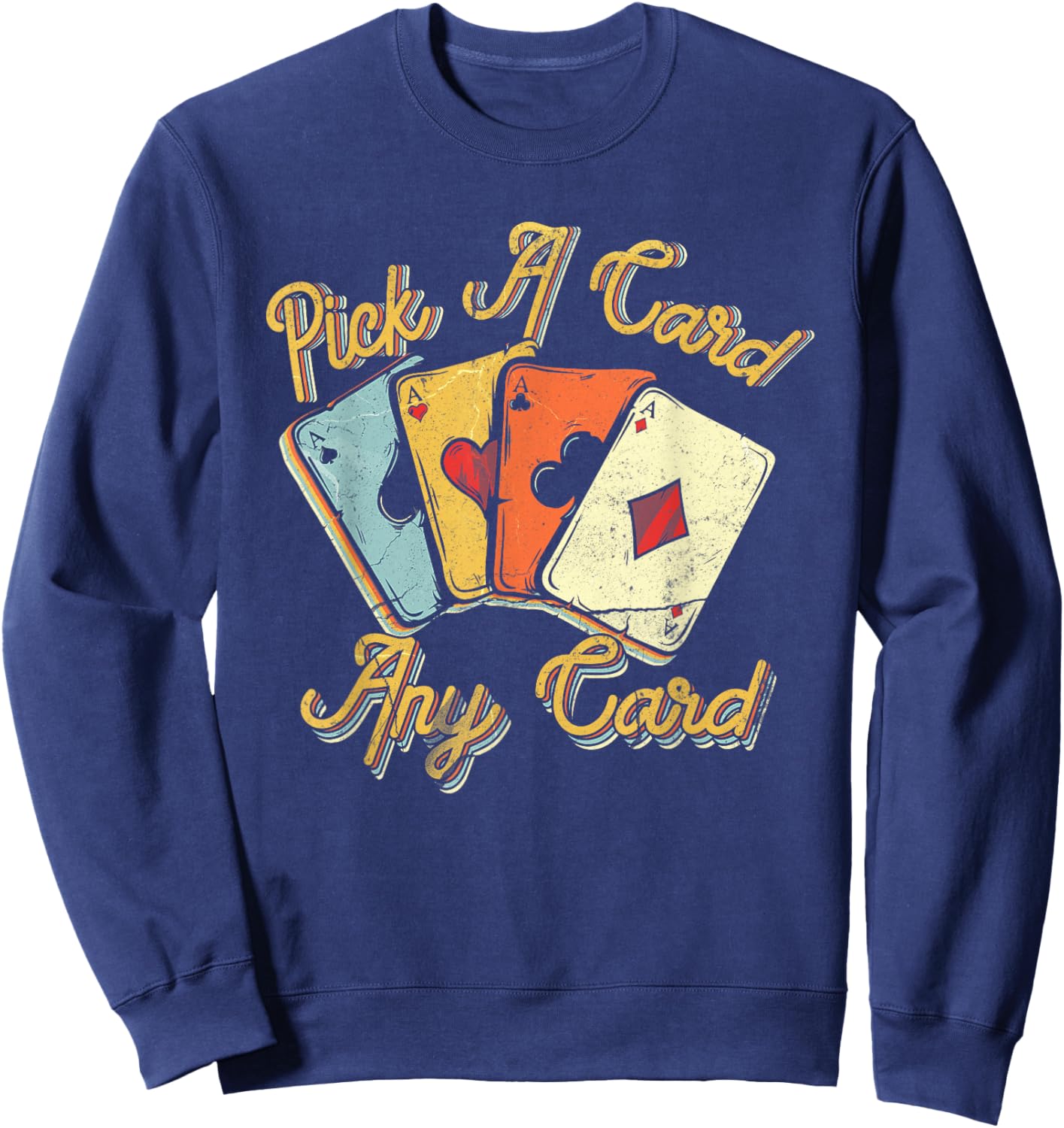 Cool Magician Pick A Card Magic Poker Game Any Cards Sweatshirt - Sweatshirt | Navy
