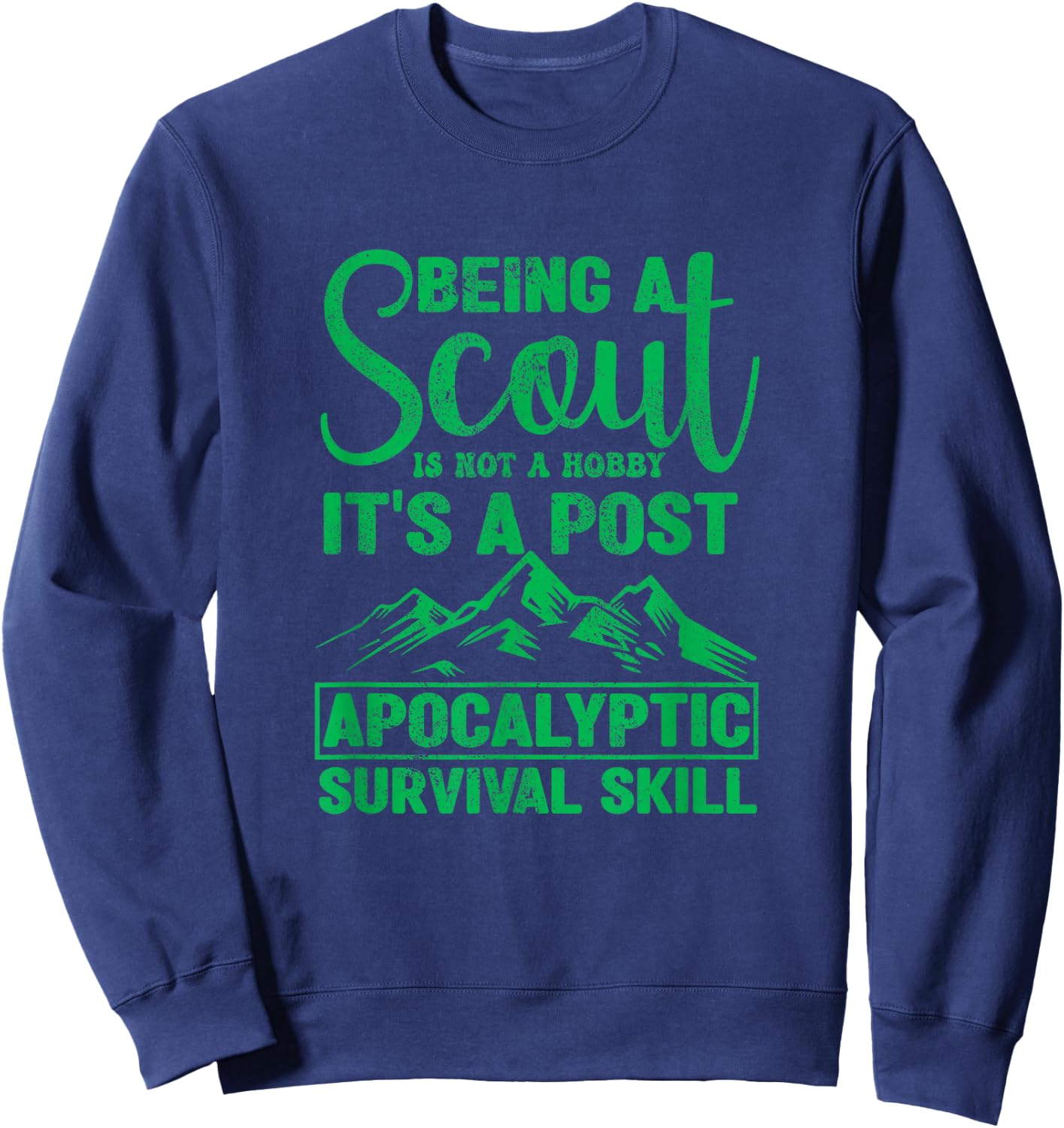 Being A Scout Is Not A Hobby Funny Scouting Camping Scouts Sweatshirt - Sweatshirt | Navy