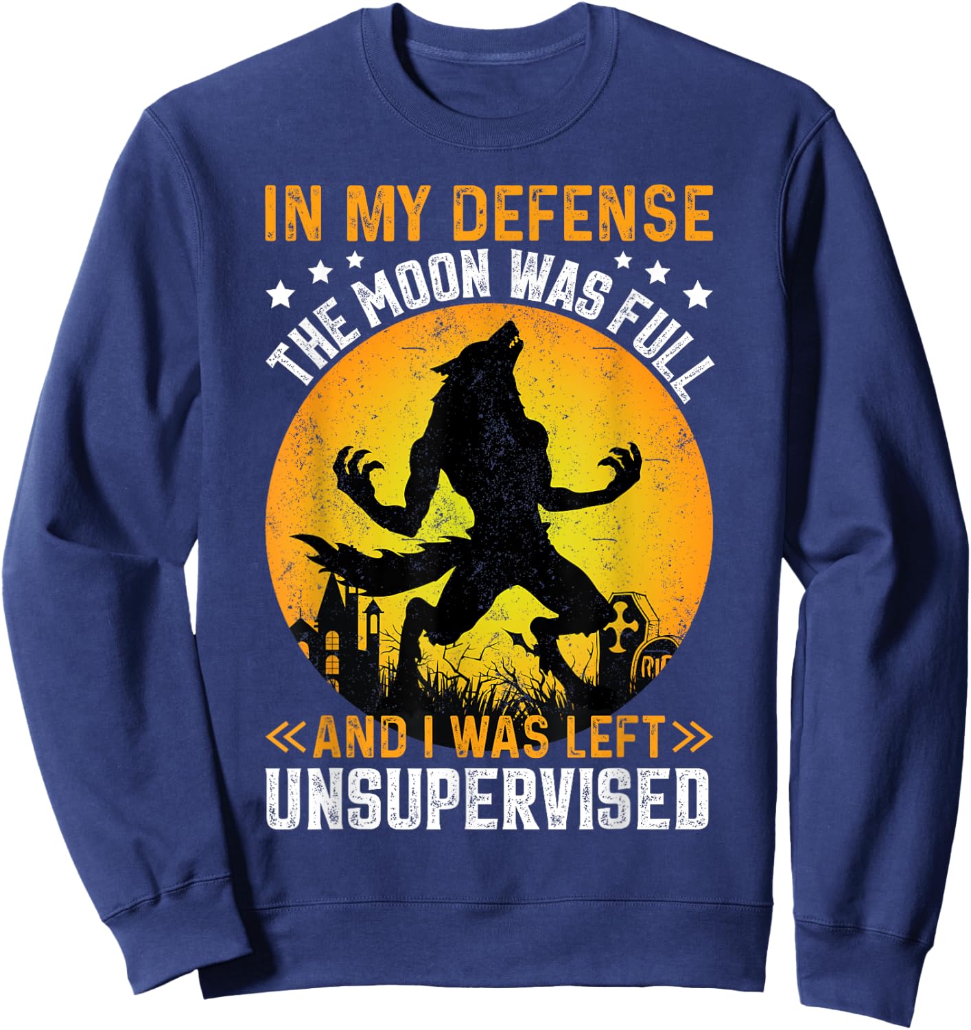 Funny In My Defense Werewolf Halloween Moon Men, Women Sweatshirt - Sweatshirt | Navy