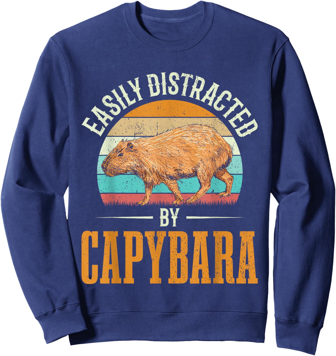 Easily Distracted By Capybara Capybaras Kapibara Funny Gift Sweatshirt - Sweatshirt | Navy