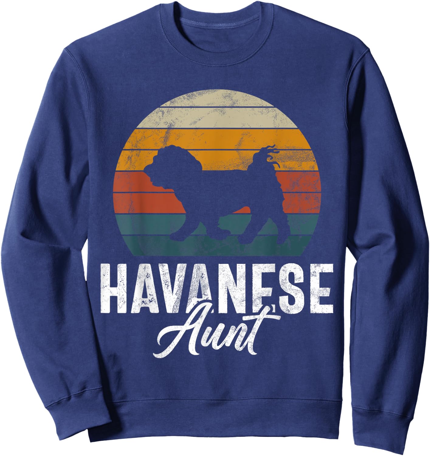 Havanese Aunt Sweatshirt - Sweatshirt | Navy