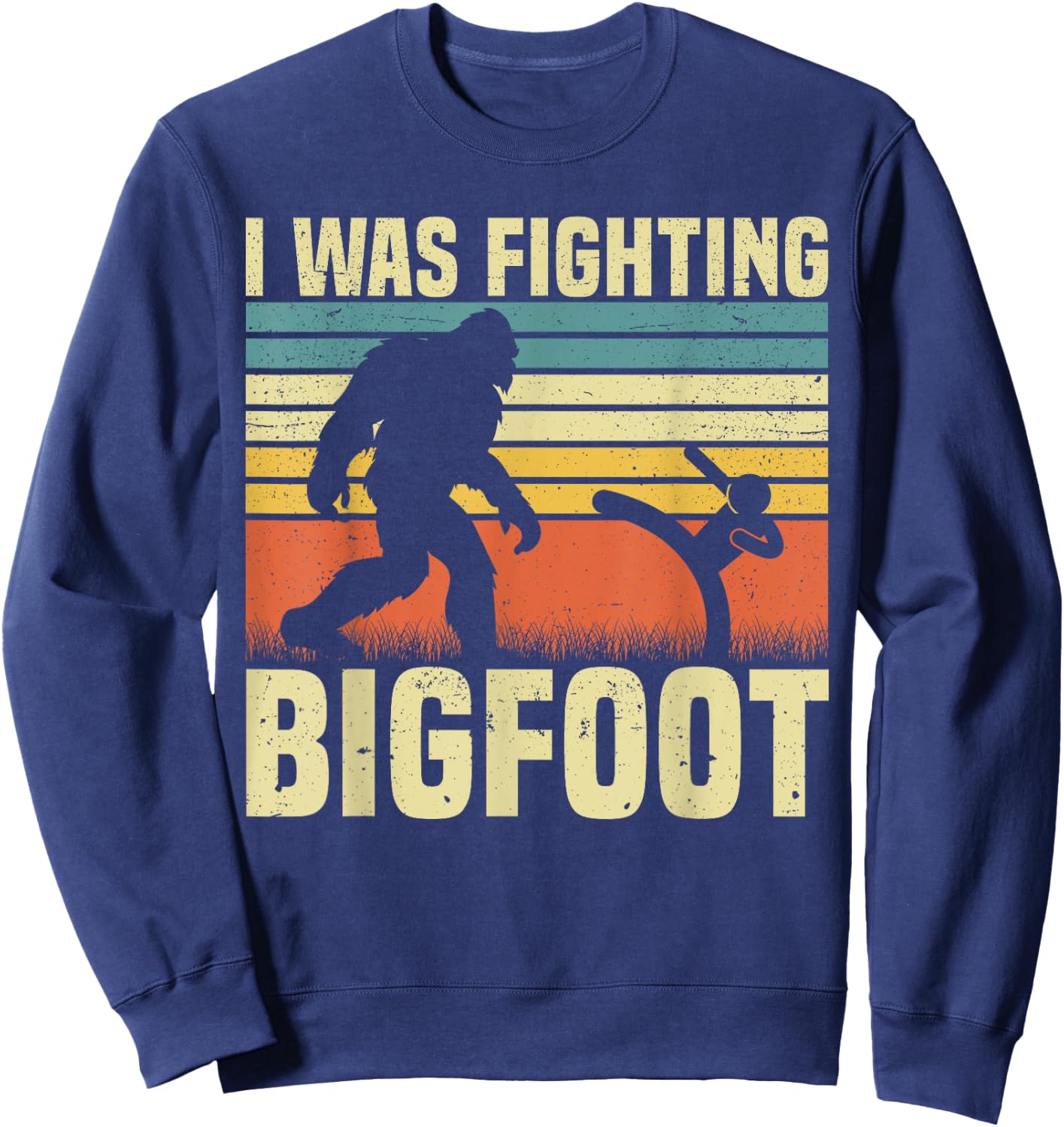 I Was Fighting Bigfoot PWD Funny Broken Leg Arm Wheelchair Sweatshirt - Sweatshirt | Navy