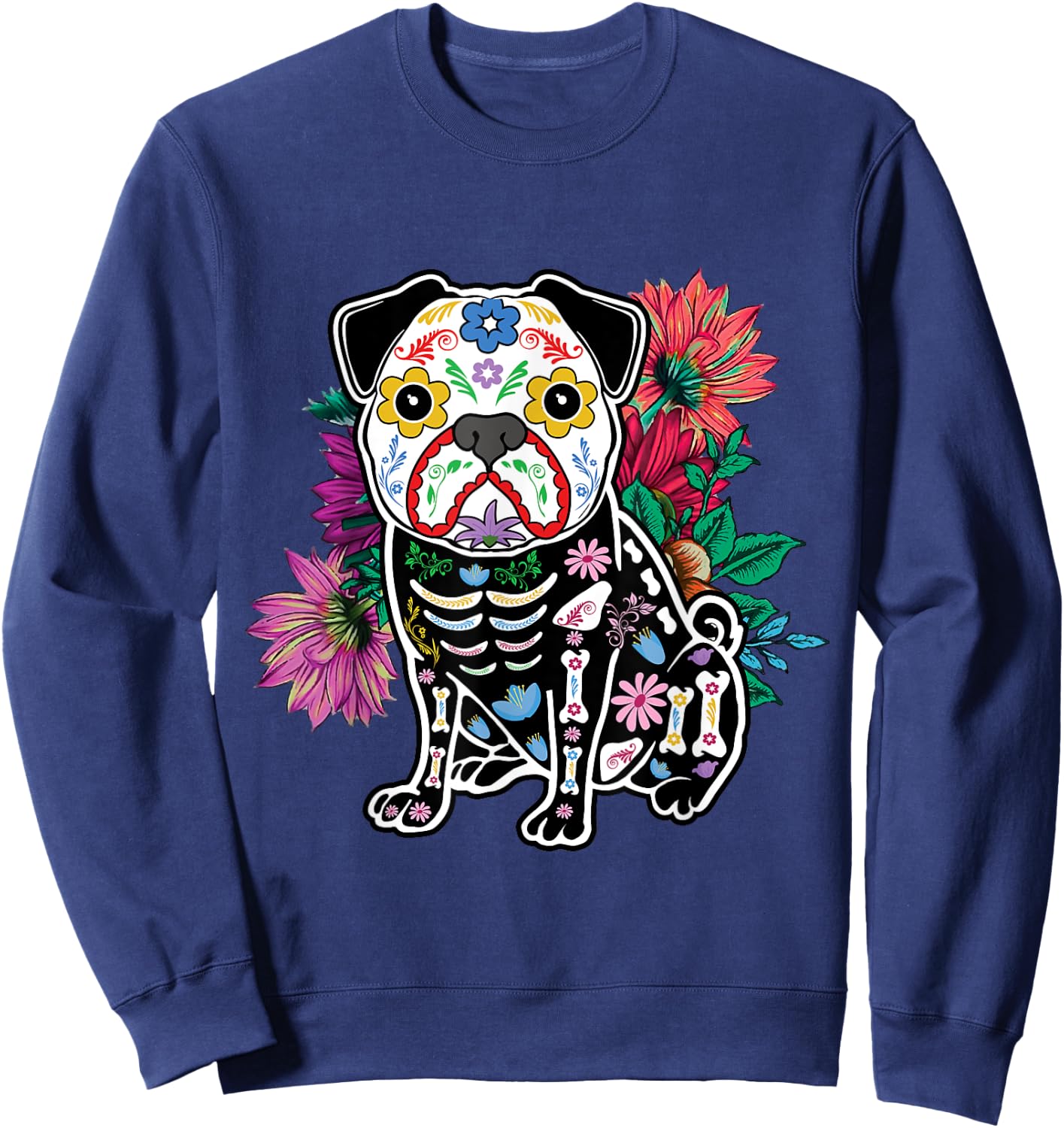 Floral Pug Dog Lover Souls Day Of Dead Dia De Los Muertos Sweatshirt - Sweatshirt | Navy