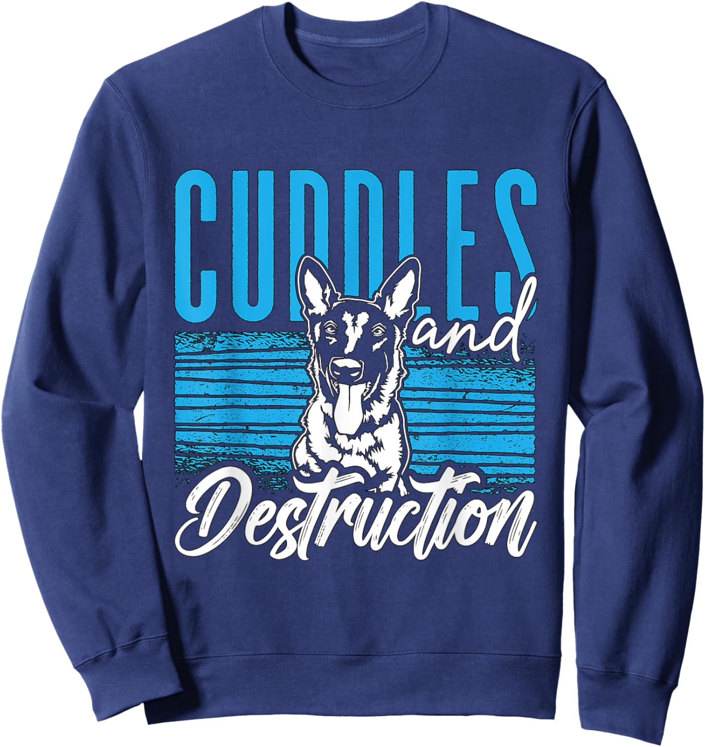 Cuddles And Destruction Malinois Dog Lover Belgian Malinois Women Sweatshirt - Sweatshirt | Navy