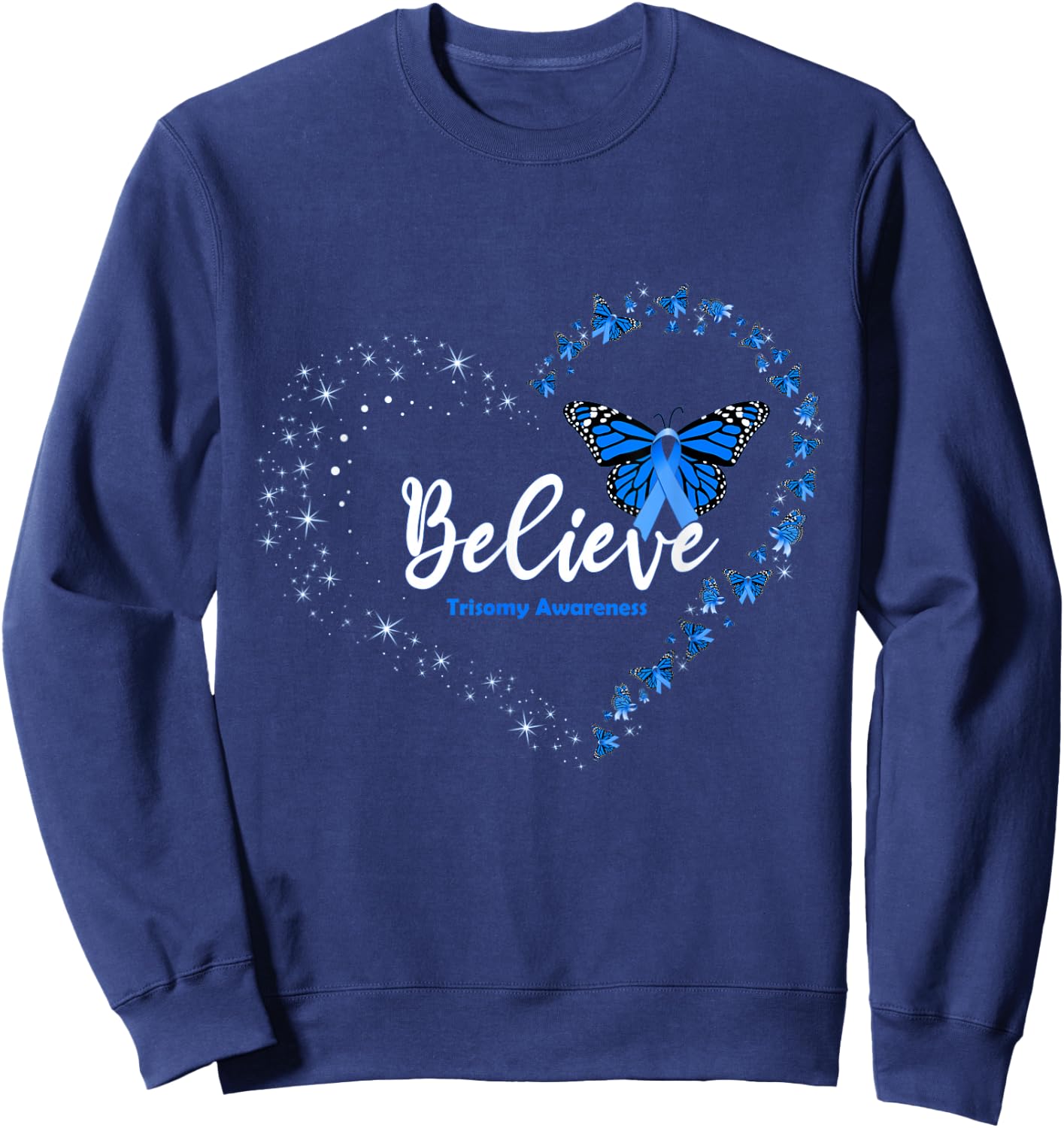 Butterfly Heart Believe Blue Ribbon Trisomy Awareness Sweatshirt - Sweatshirt | Navy