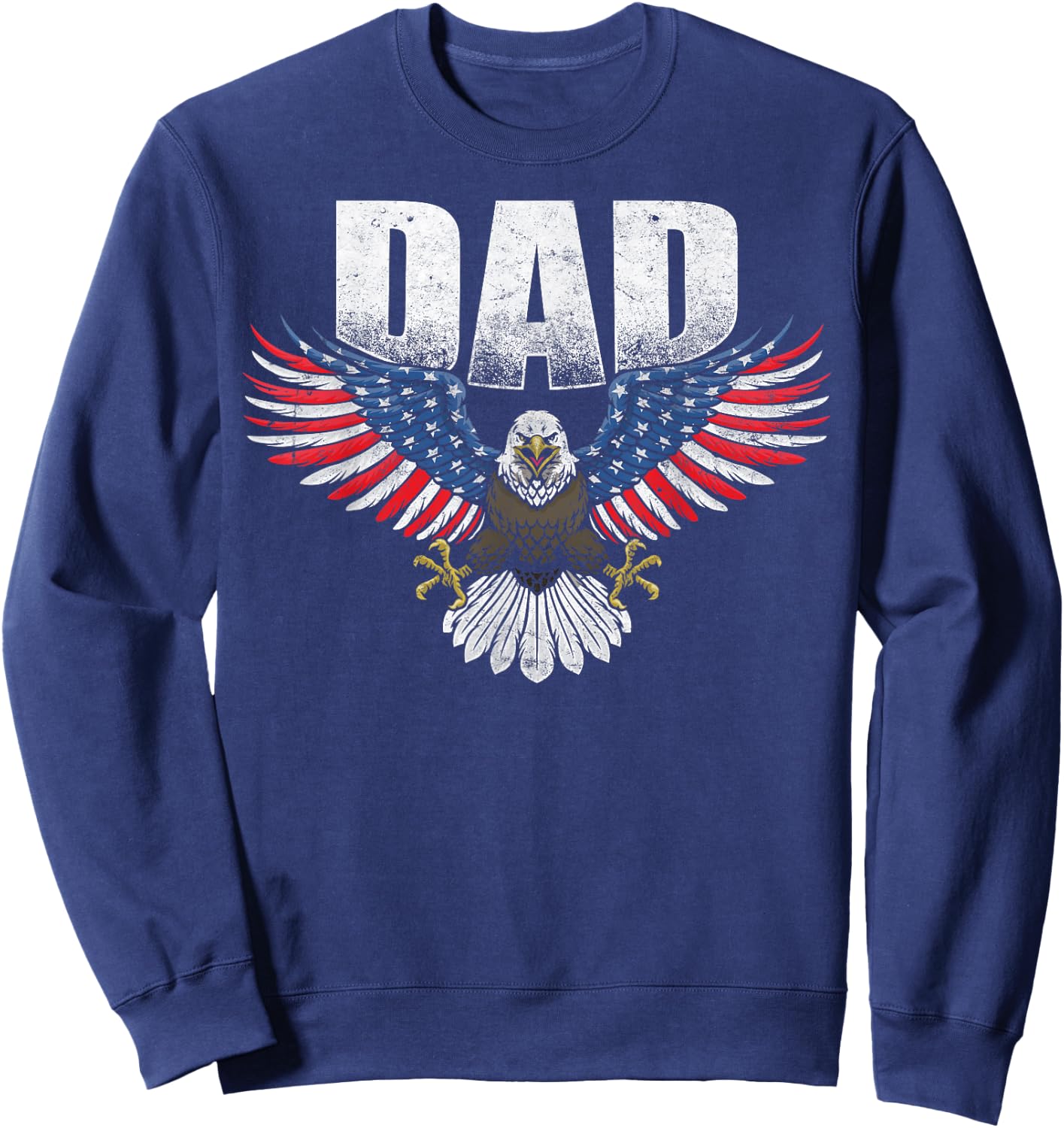 Bald Eagle Patriotic USA Flag DAD Vintage Novelty Sweatshirt - Sweatshirt | Navy