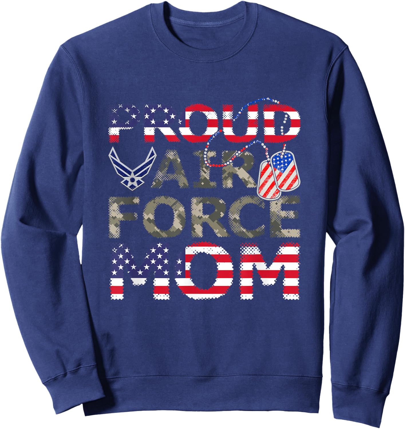 Proud Air Force Mom American Veteran Military Sweatshirt - Sweatshirt | Navy