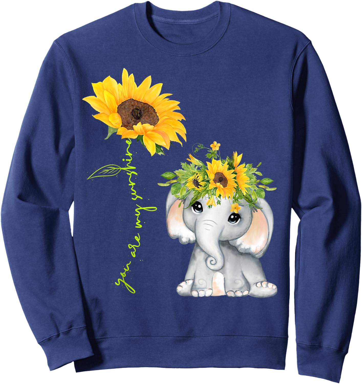 Cute Elephant Sunflower Love Sunshine Flower Lover Sweatshirt - Sweatshirt | Navy