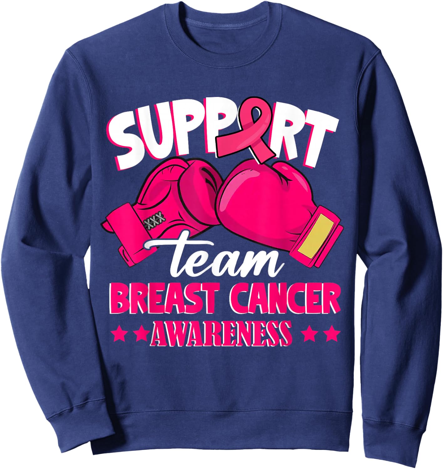 Support Team Boxing Gloves Pink Ribbon Breast Cancer Gifts Sweatshirt - Sweatshirt | Navy
