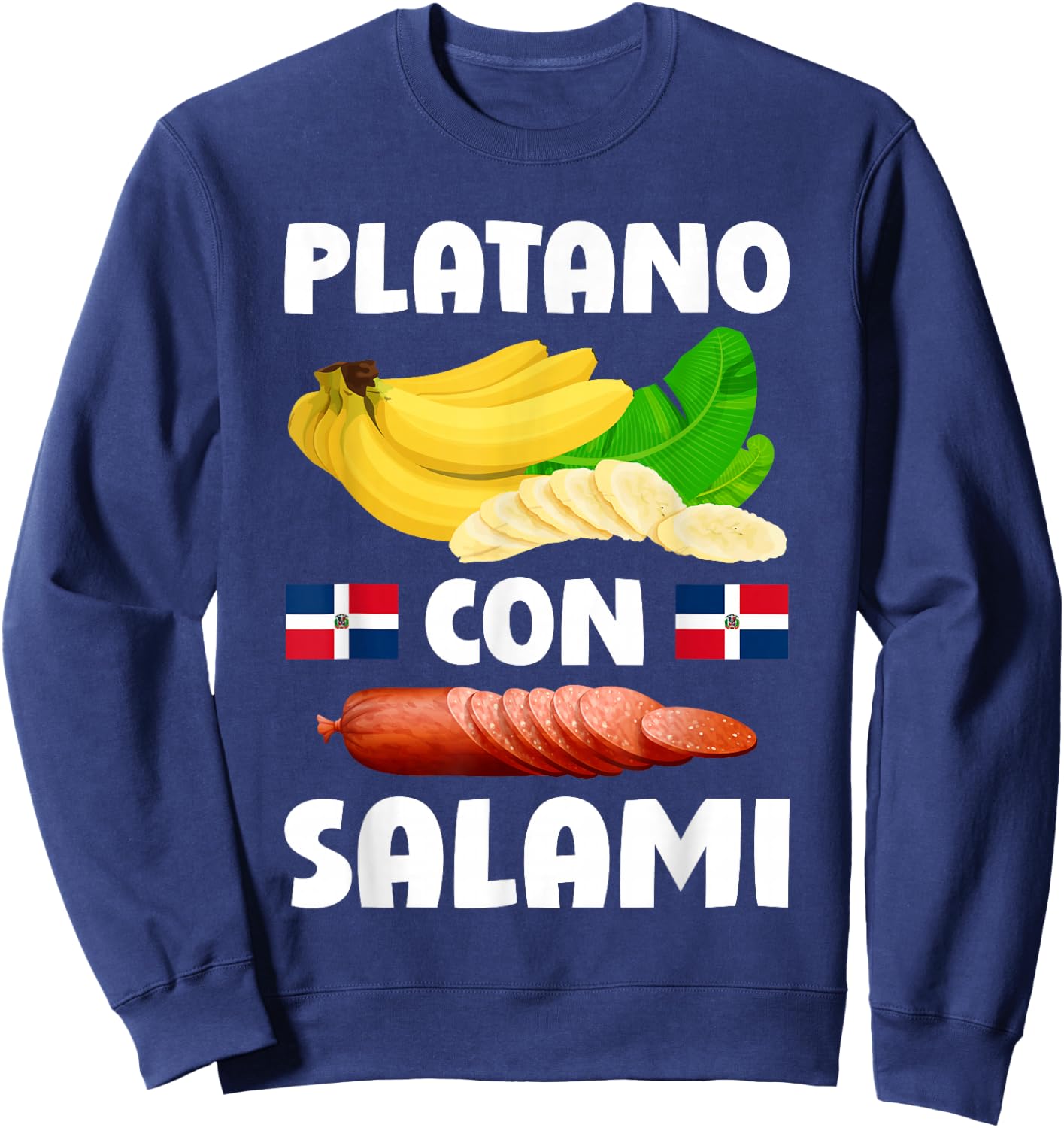 Dominicana Flag RD Dominican Republic Food Mangu Plantain Sweatshirt - Sweatshirt | Navy