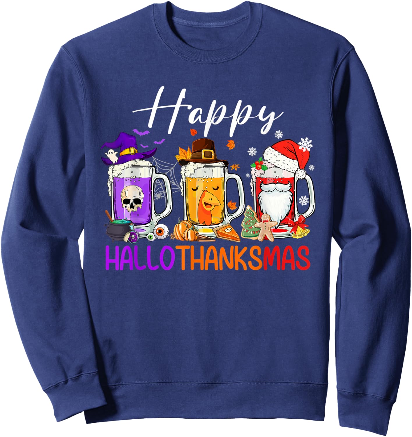 Happy Hallothanksmas Beer Halloween Thanksgiving Christmas Sweatshirt - Sweatshirt | Navy