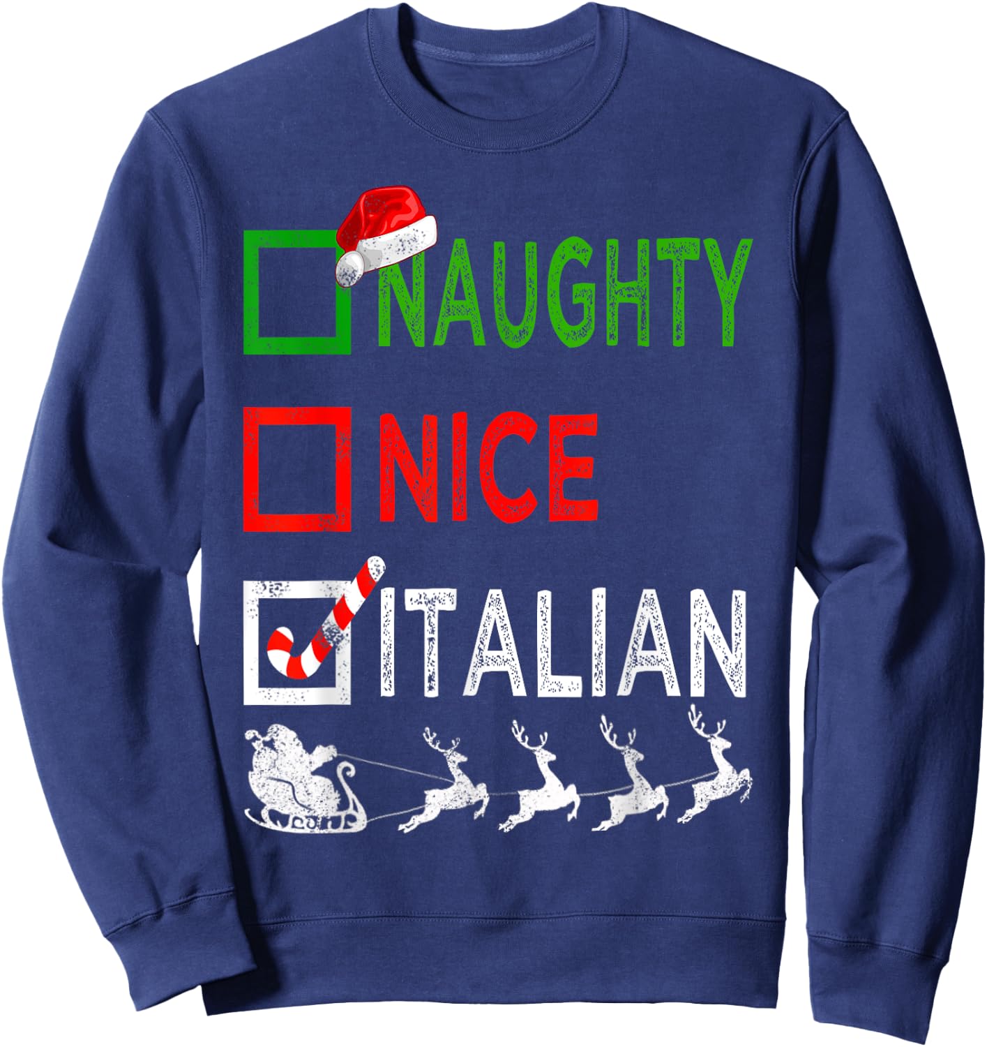 Naughty Nice Italian Christmas Pajamas Funny Santa Hat Xmas Sweatshirt - Sweatshirt | Navy