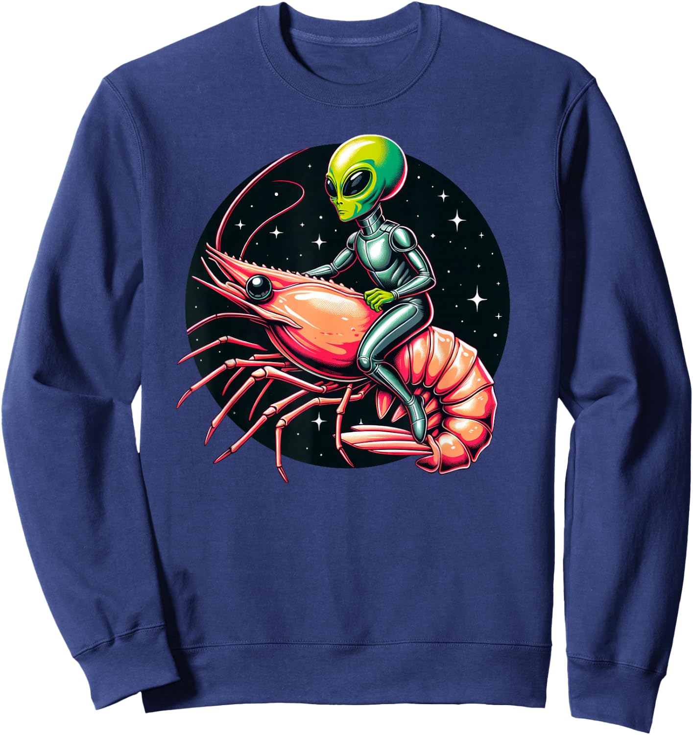Funny Alien Riding Shrimp Humorous UFO Sweatshirt - Sweatshirt | Navy