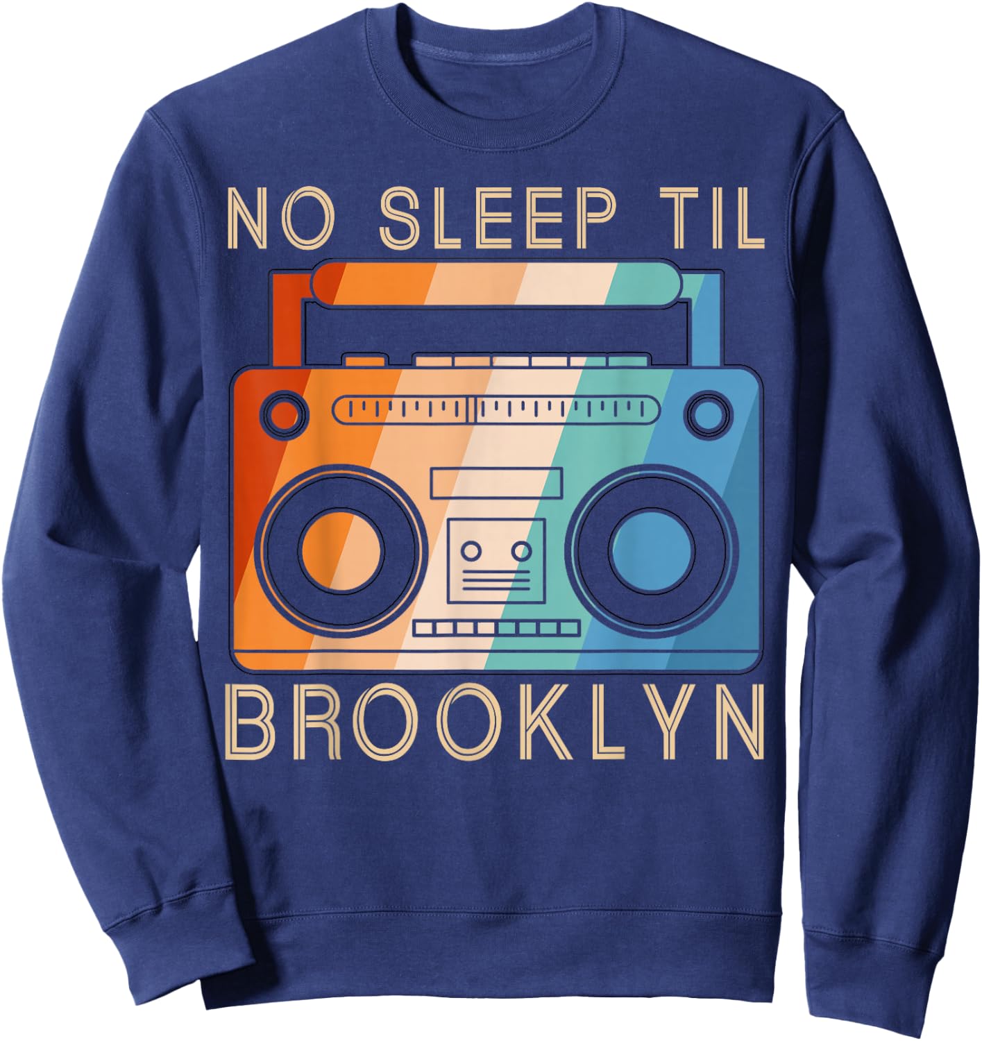 Retro No Sleep Til Brooklyn Vintage Portable Stereo Sweatshirt - Sweatshirt | Navy