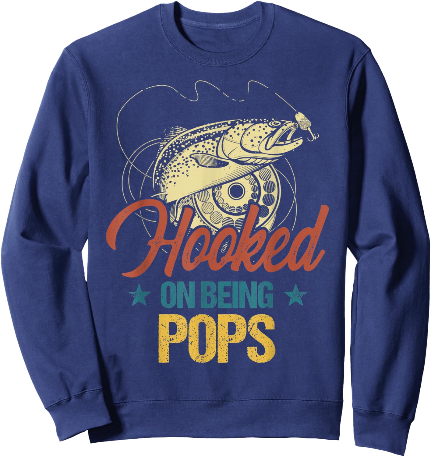 Retro Fishing Hooked On Being Pops Shirt Sweatshirt - Sweatshirt | Navy