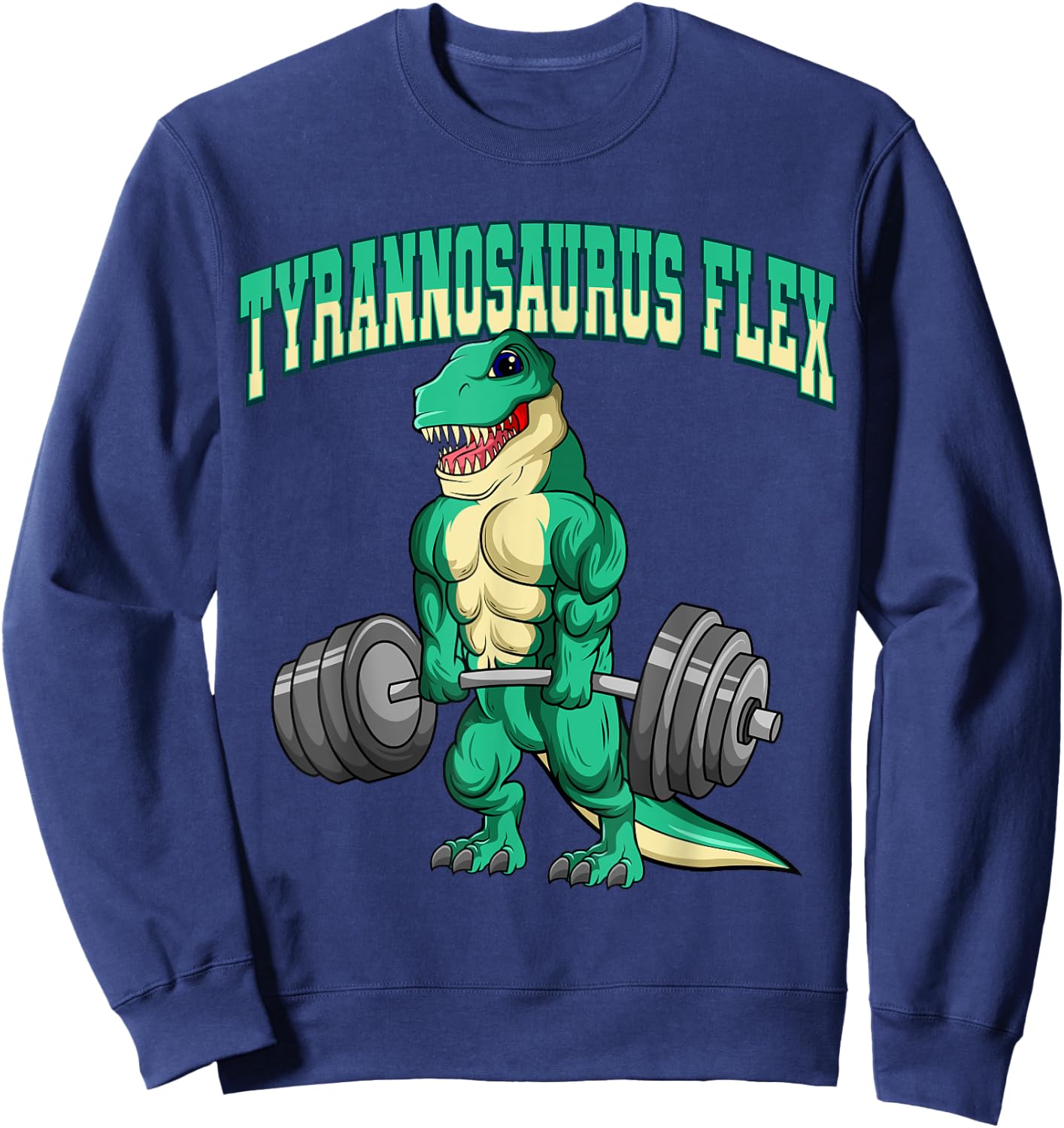 Bodybuilding Fitness Tyrannosaurus Flex Dinosaur Dino T-Rex Sweatshirt - Sweatshirt | Navy