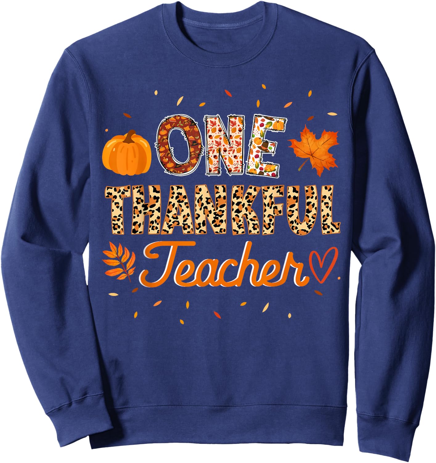 Rainbow Leopard Fall Thanksgiving Teacher Outfit Women Men Sweatshirt - Sweatshirt | Navy