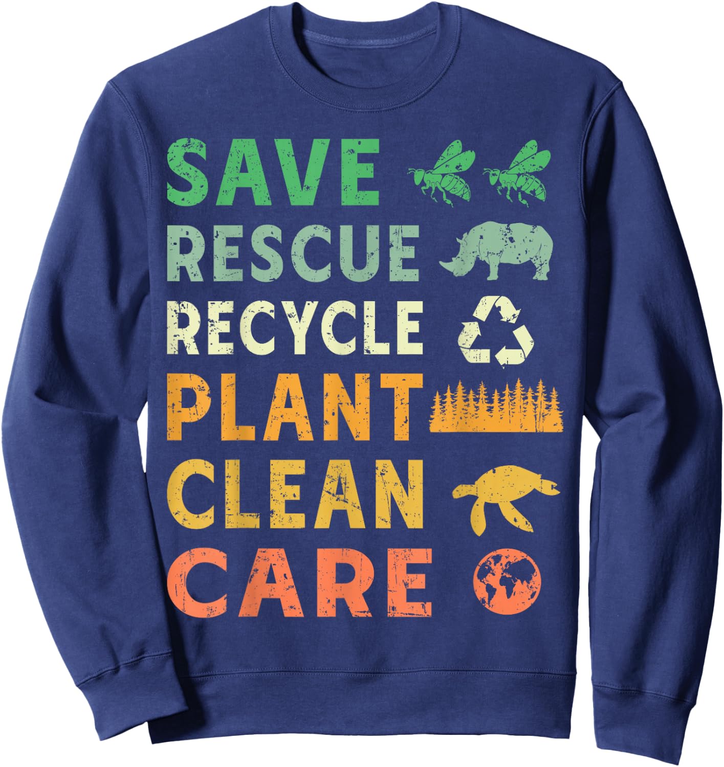 Save Rescue Recycle Plant Clean Care Sweatshirt - Sweatshirt | Navy