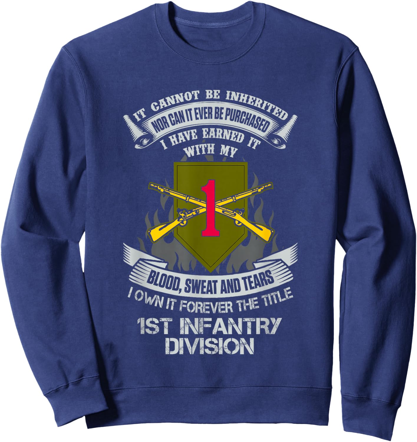 Own Forever The Title US Army 1st Infantry Division Sweatshirt - Sweatshirt | Navy
