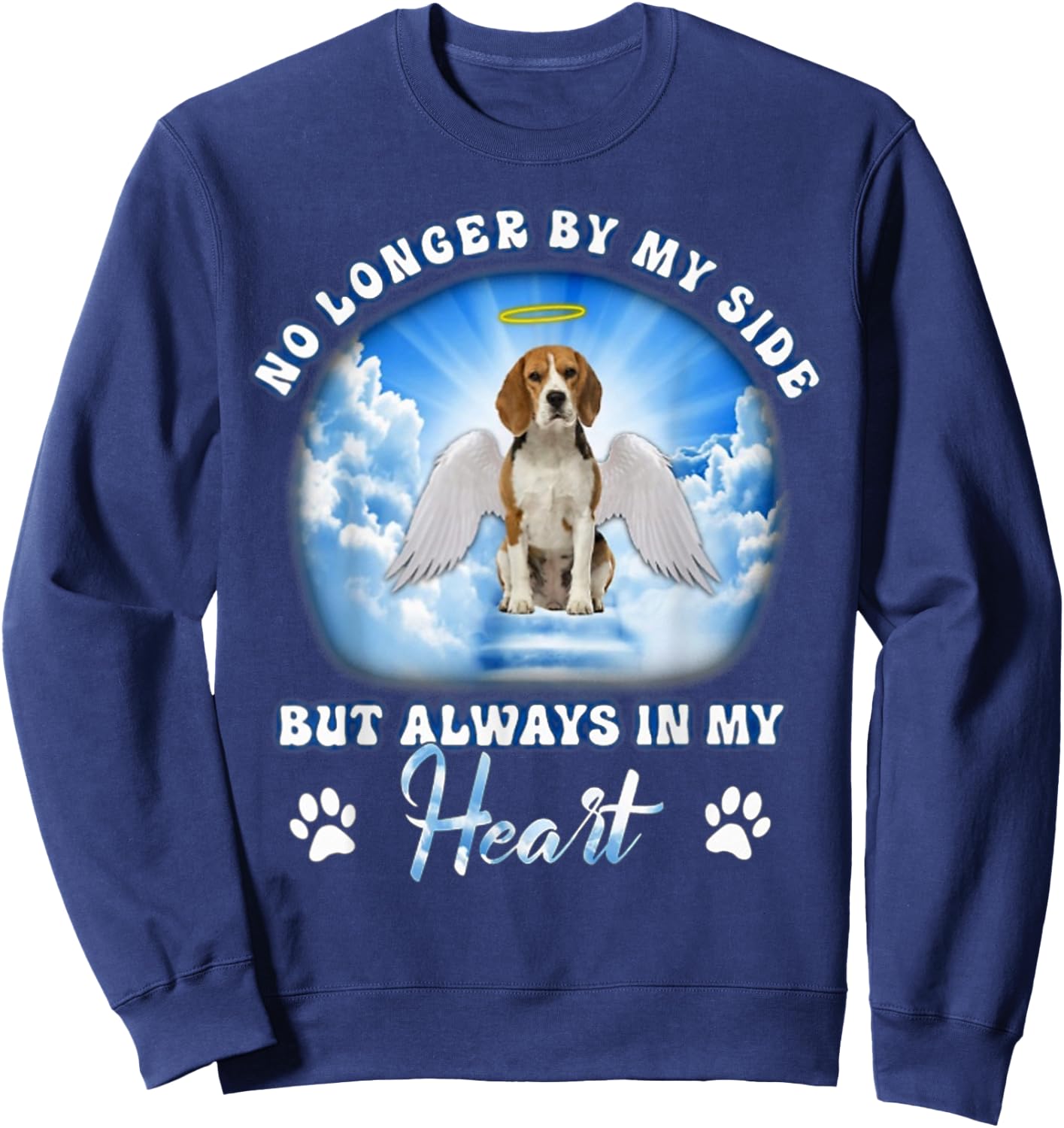 Beagle No Longer By My Side But Always In My Heart Dog Angel Sweatshirt - Sweatshirt | Navy