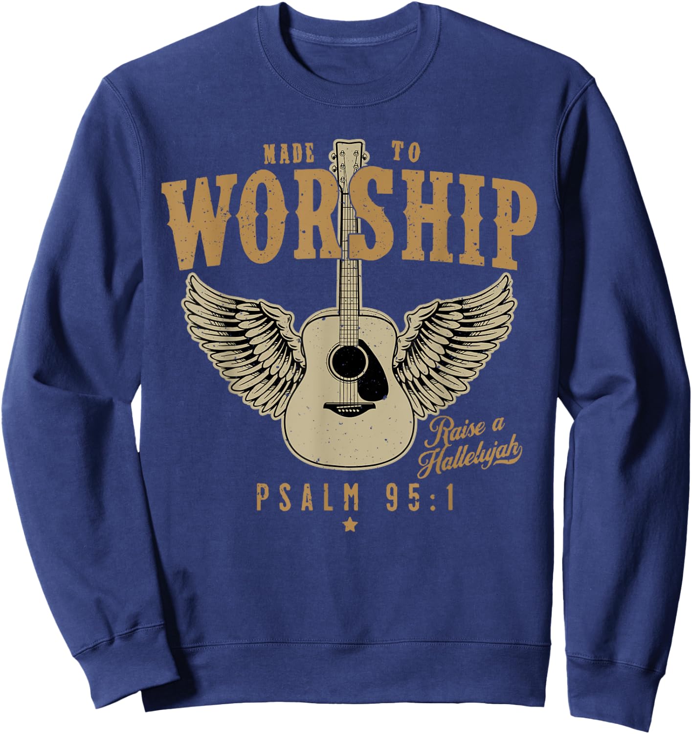 Made To Worship Psalm 95 Faith, Christian Bible Verse Sweatshirt - Sweatshirt | Navy