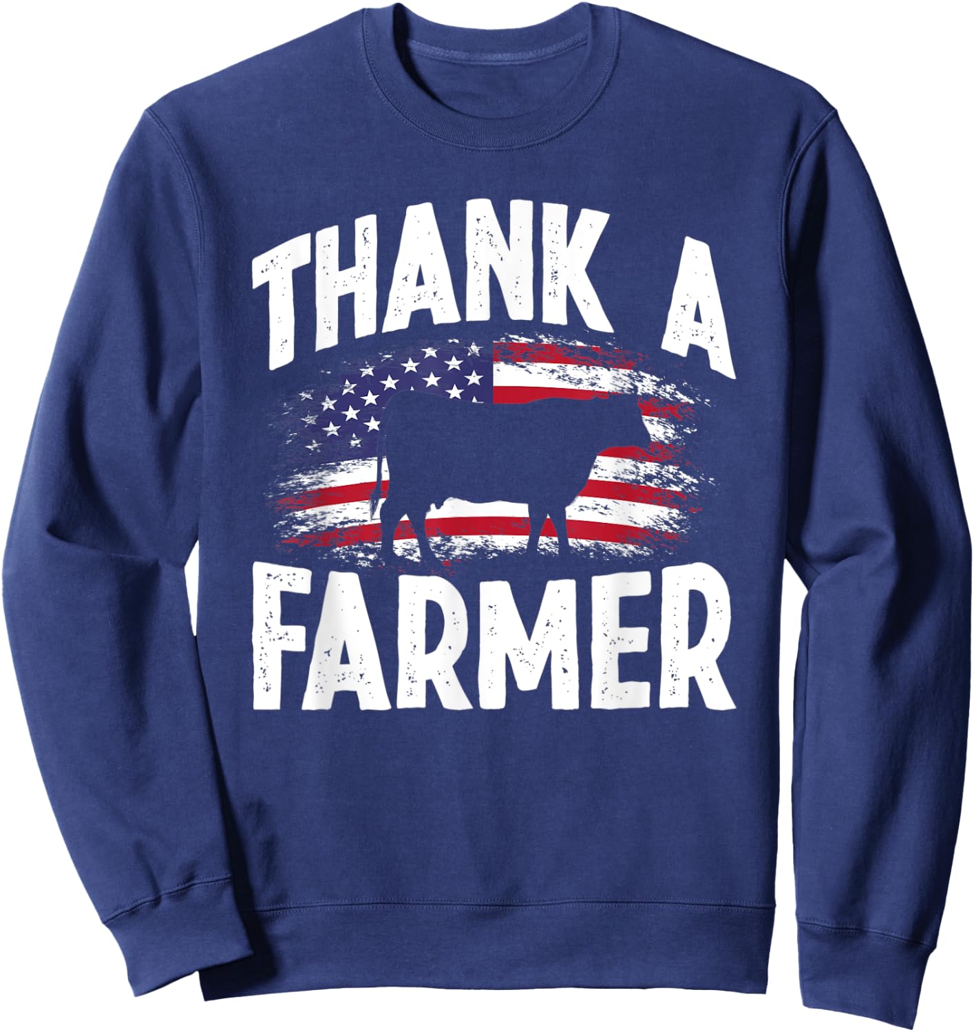 Thank A Farmer American Flag USA Proud Farmer Women Kids Men Sweatshirt - Sweatshirt | Navy