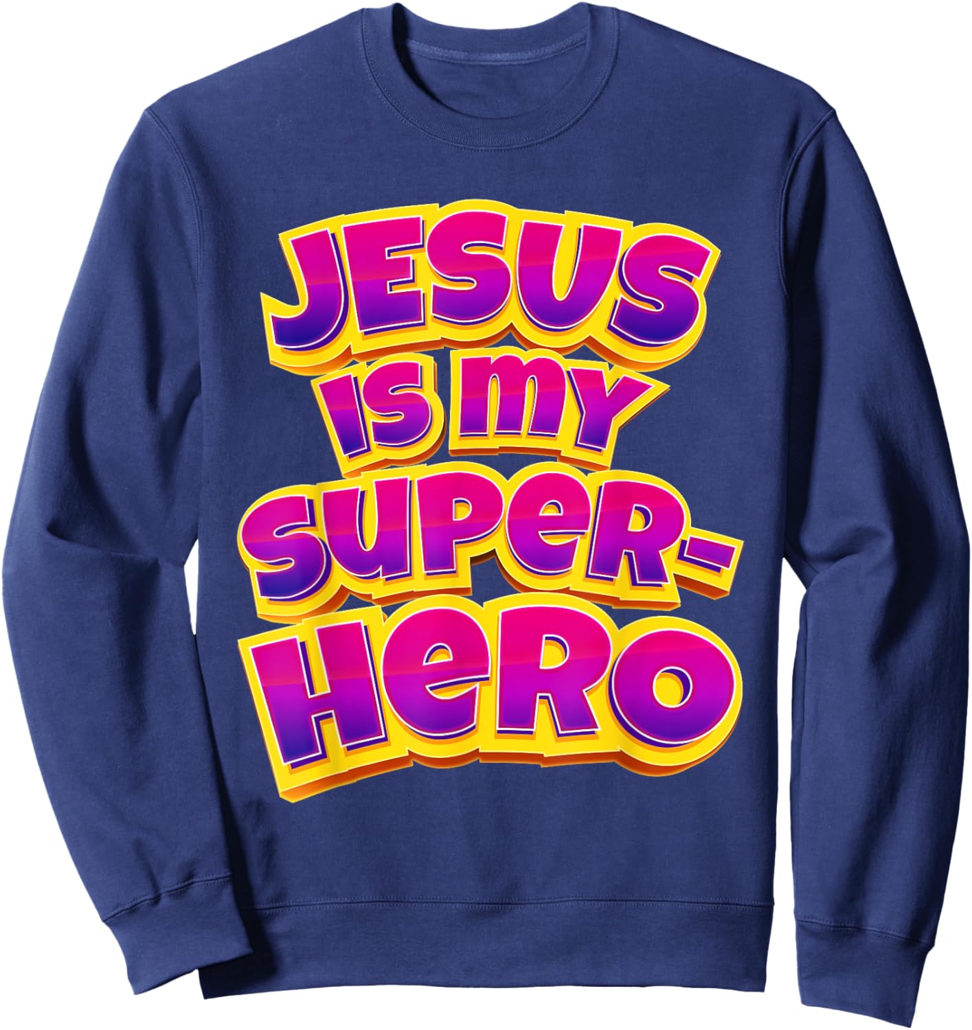 Jesus is My Superhero – Women & Girls Christian Faith Comic Sweatshirt - Sweatshirt | Navy