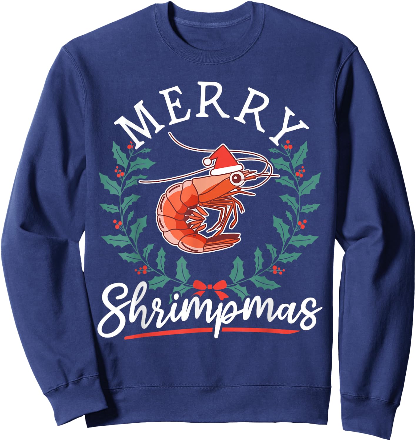 Shrimp Seafood Shellfish - Merry Shrimpmas Christmas Sweatshirt - Sweatshirt | Navy