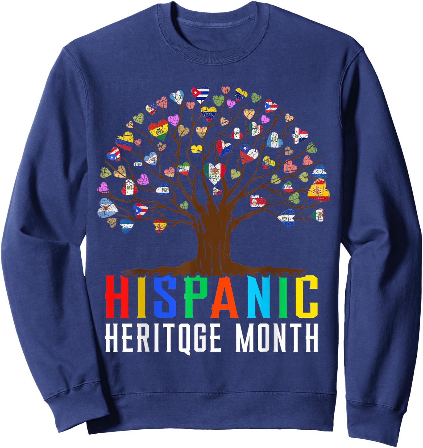 Heart Flag Tree Root Latino National Hispanic Heritage Month Sweatshirt - Sweatshirt | Navy