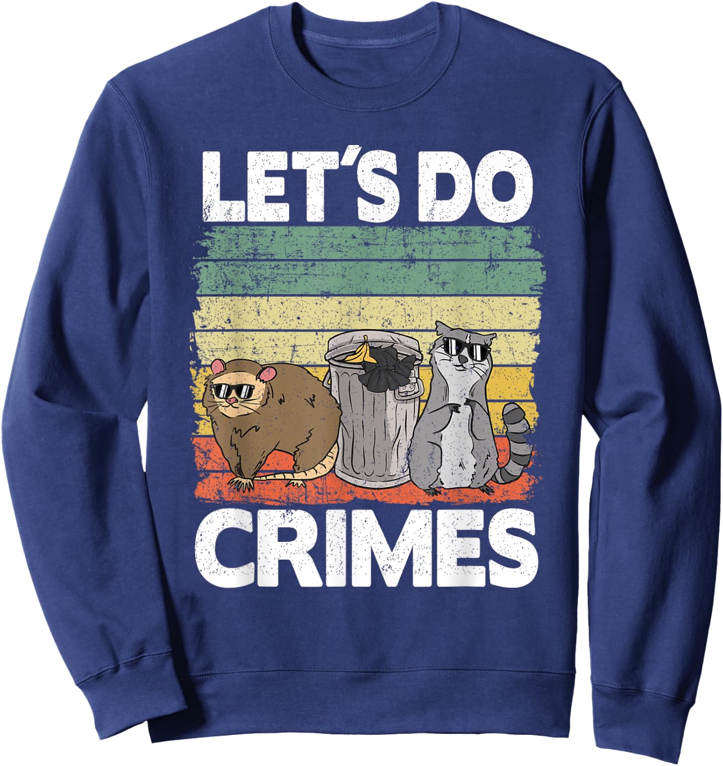 Let's Do Crimes Trash Gang Possum Opossum Raccoon Sweatshirt - Sweatshirt | Navy
